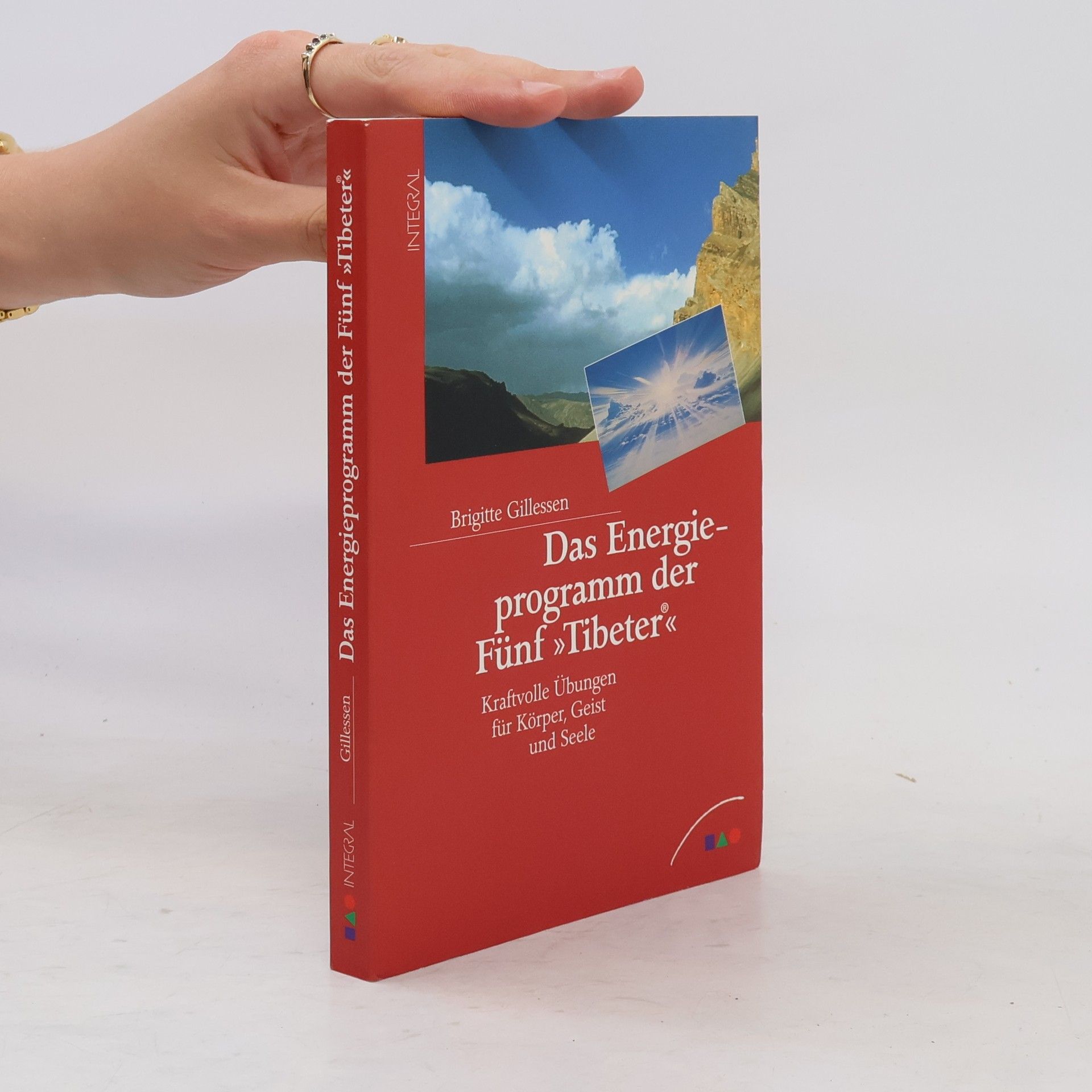 Brigitte Gillessen Das Energieprogramm der fünf "Tibeter"