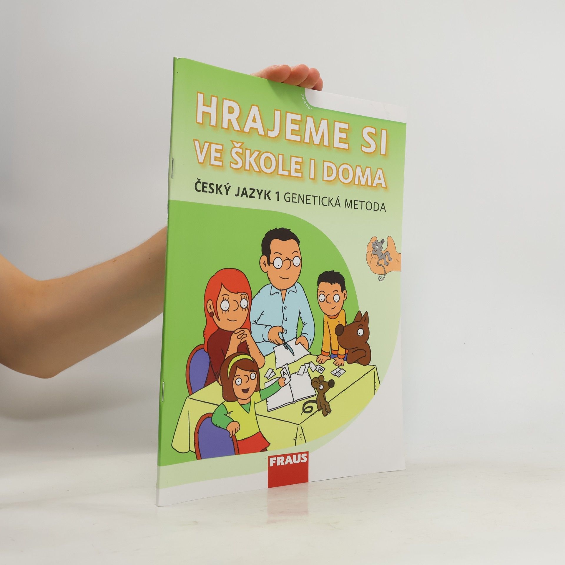 Lenka Syrová Hrajeme si ve škole i doma - Učebnice