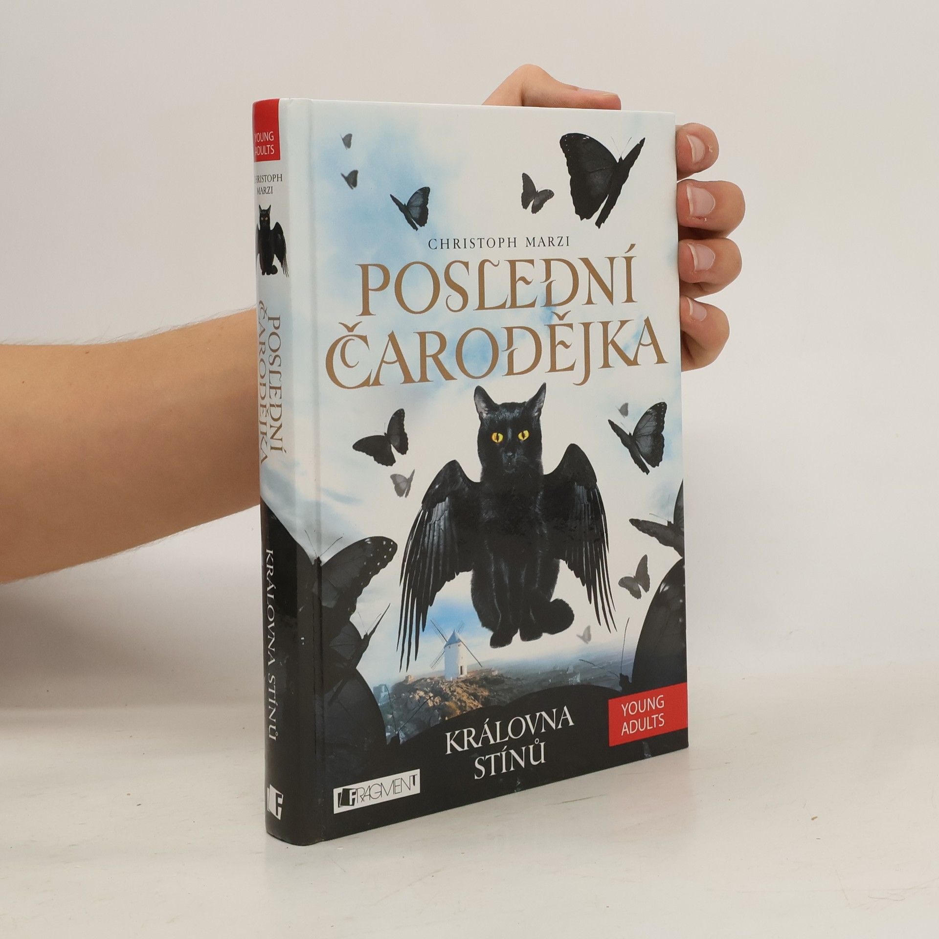 Christoph Marzi Poslední čarodějka. Královna stínů