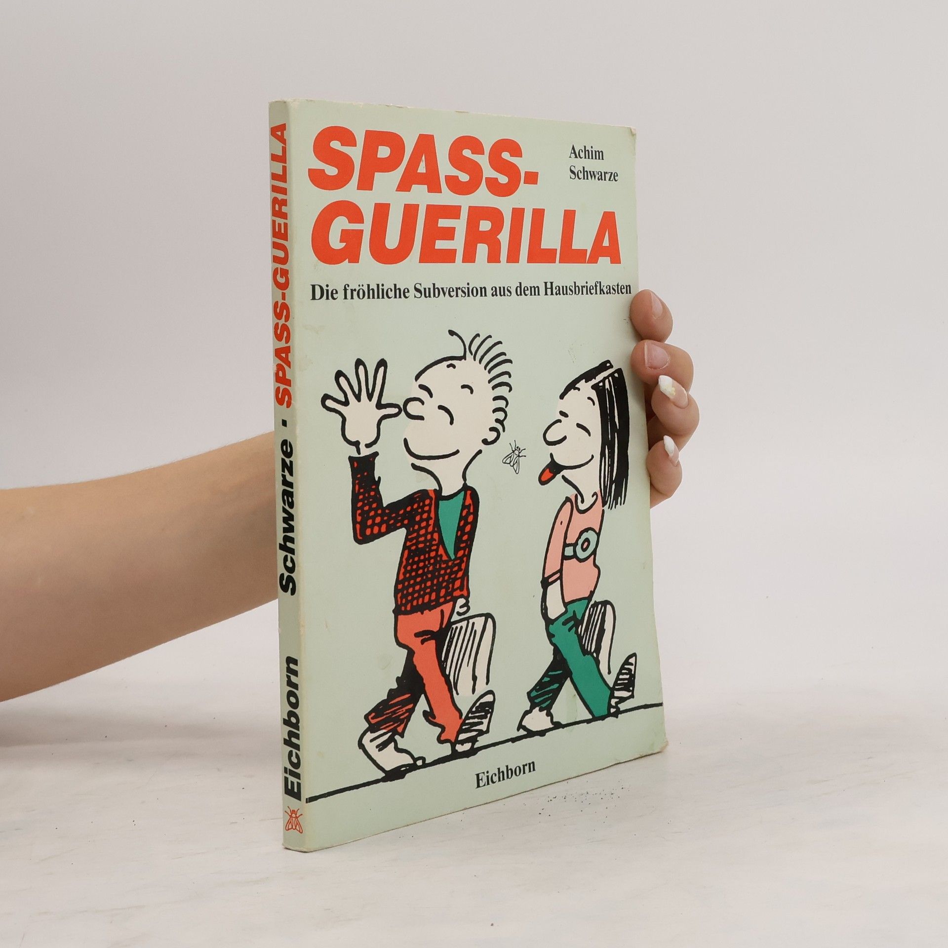Achim Schwarze Spass-Guerilla