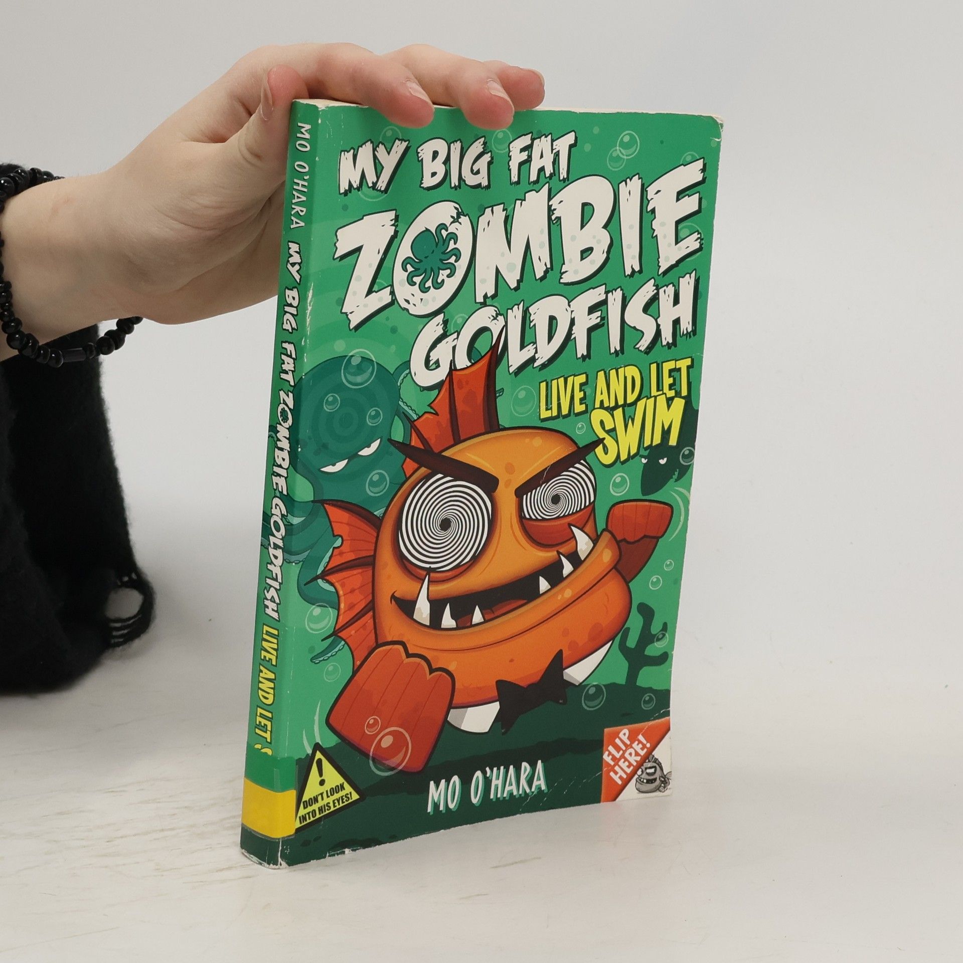 Mo O'Hara My Big Fat Zombie Goldfish - Live and Let Swim