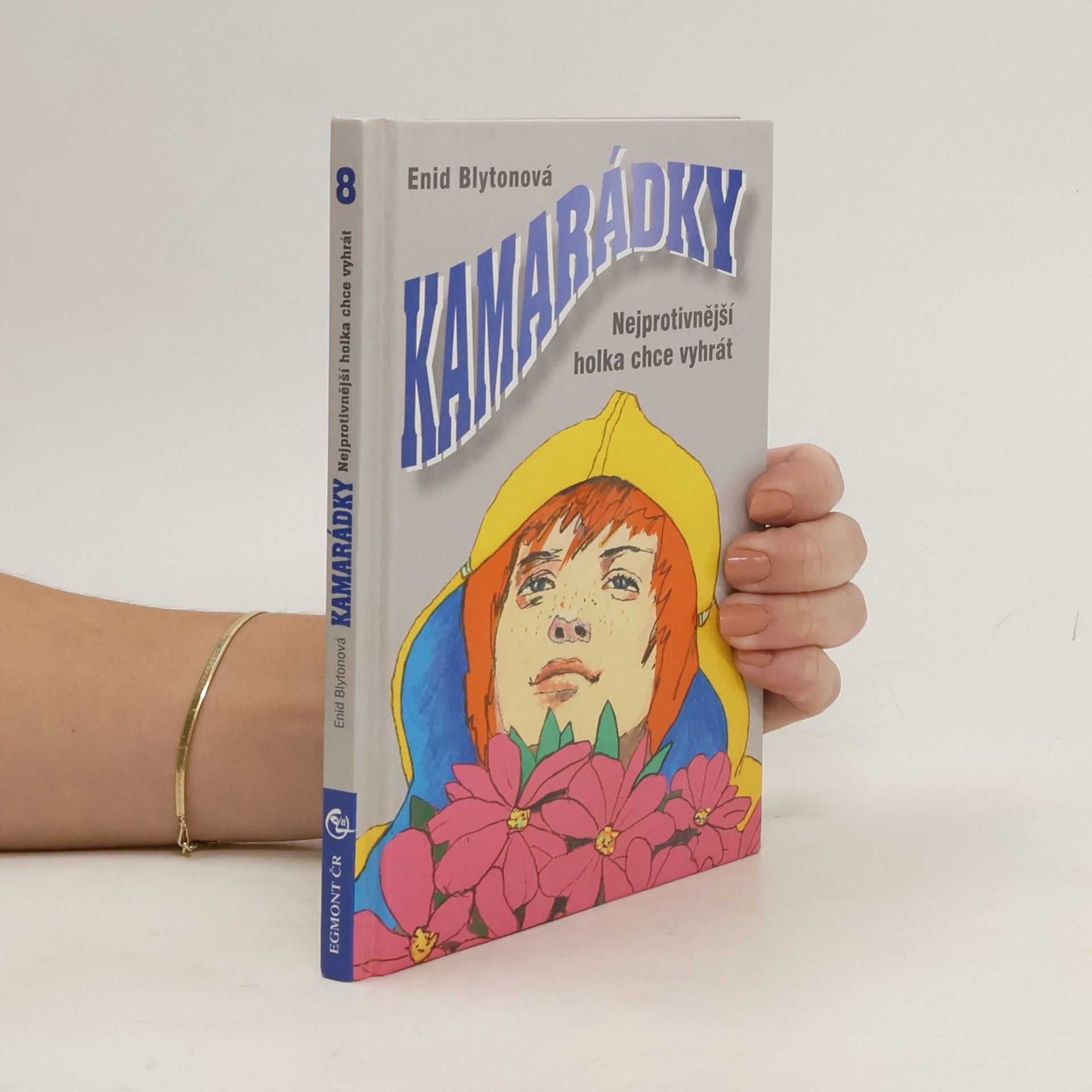 Enid Blyton Kamarádky. Nejprotivnější holka chce vyhrát