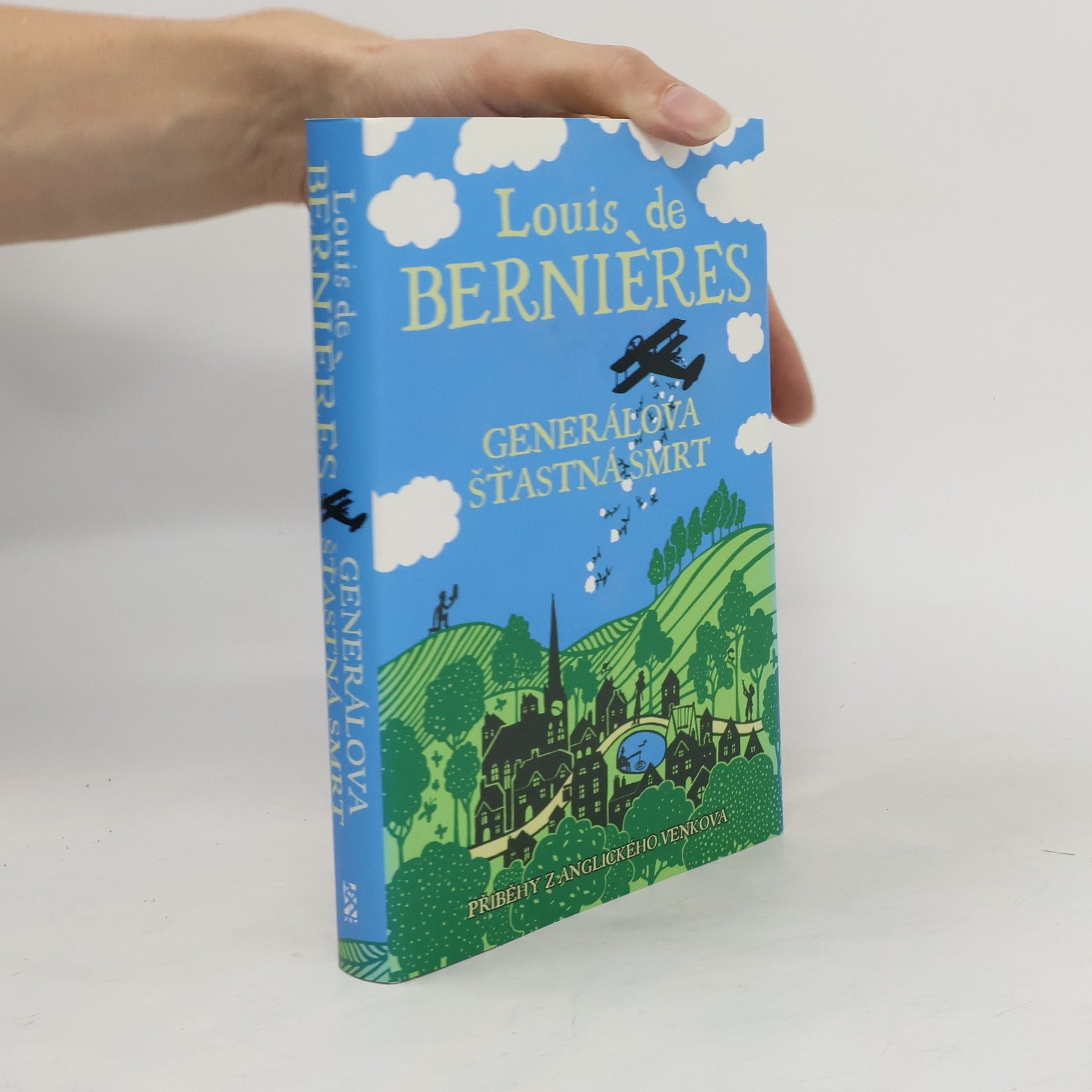 Louis de Bernieres Generálova šťastná smrt