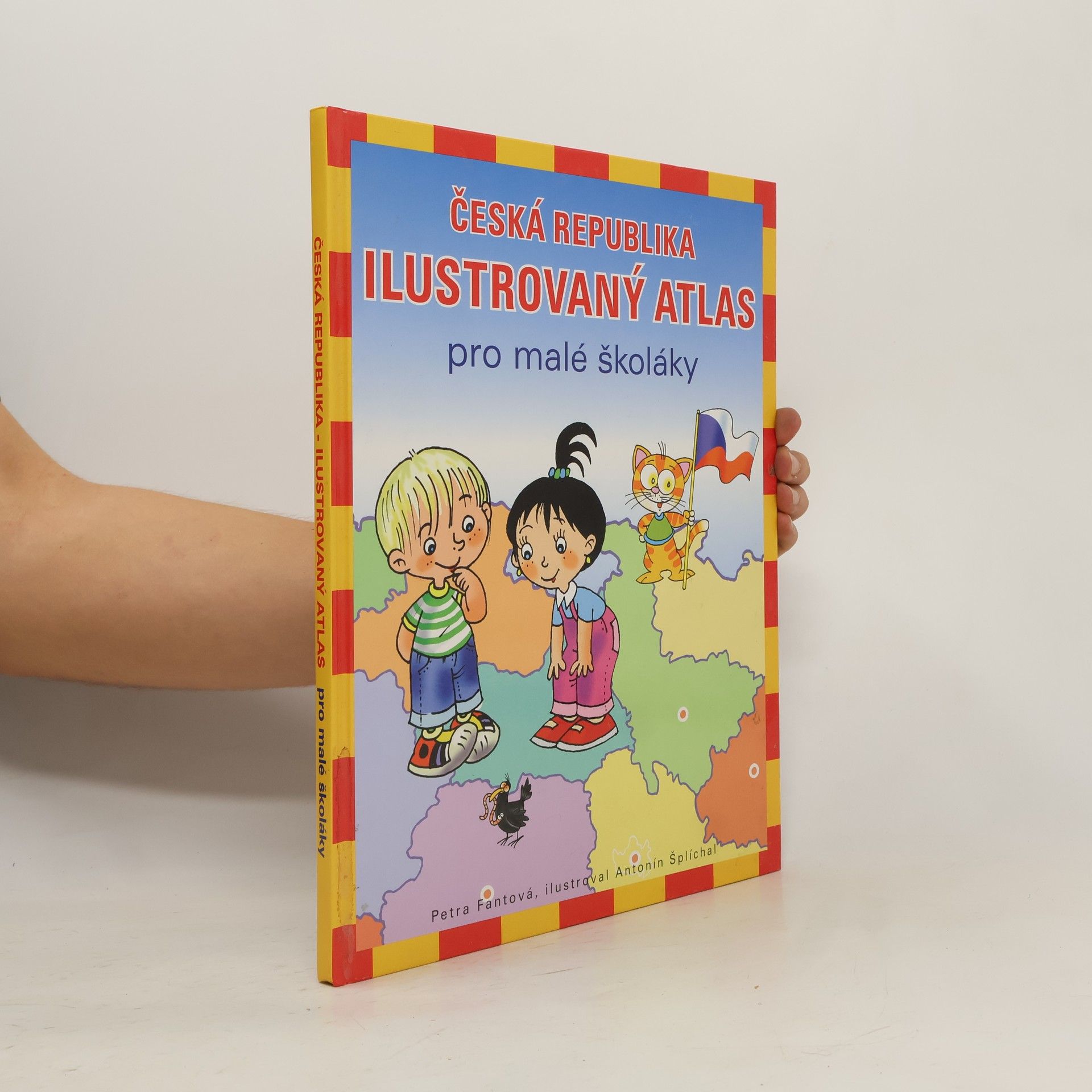 Pláničková Fantová Petra Česká republika: Ilustrovaný atlas pro malé školáky
