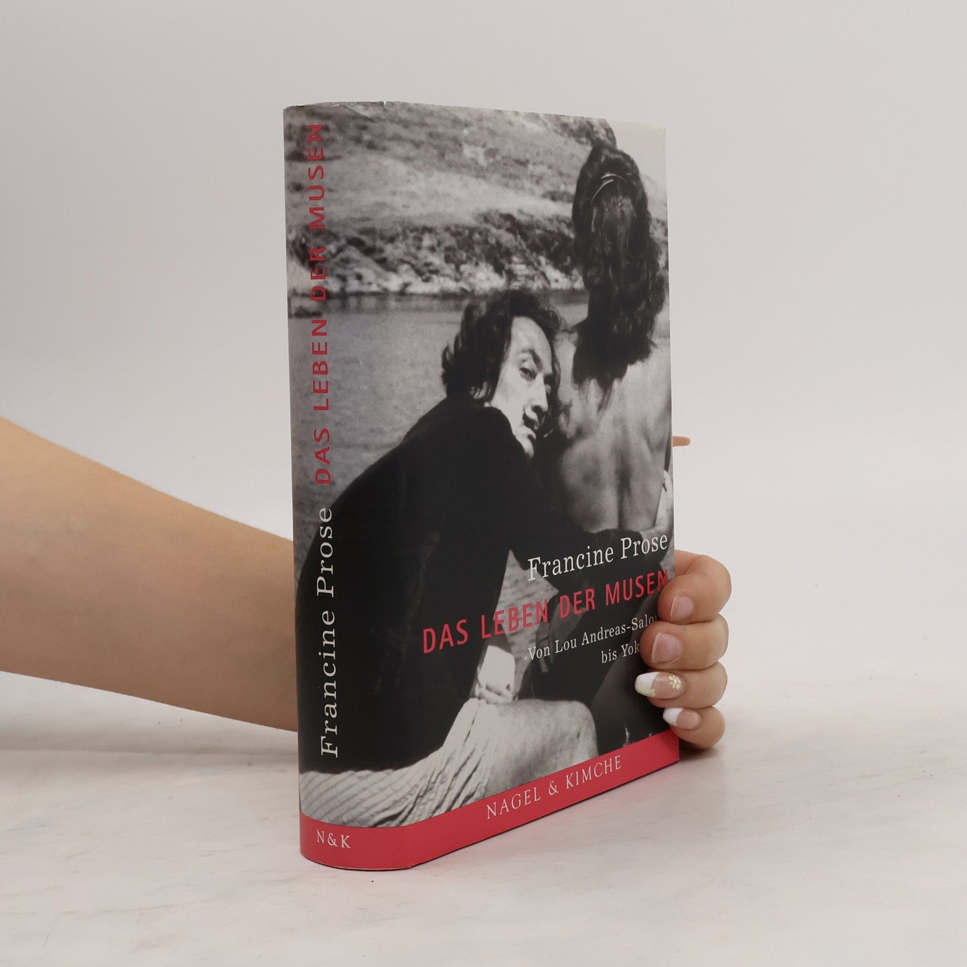 Francine Prose Das Leben der Musen
