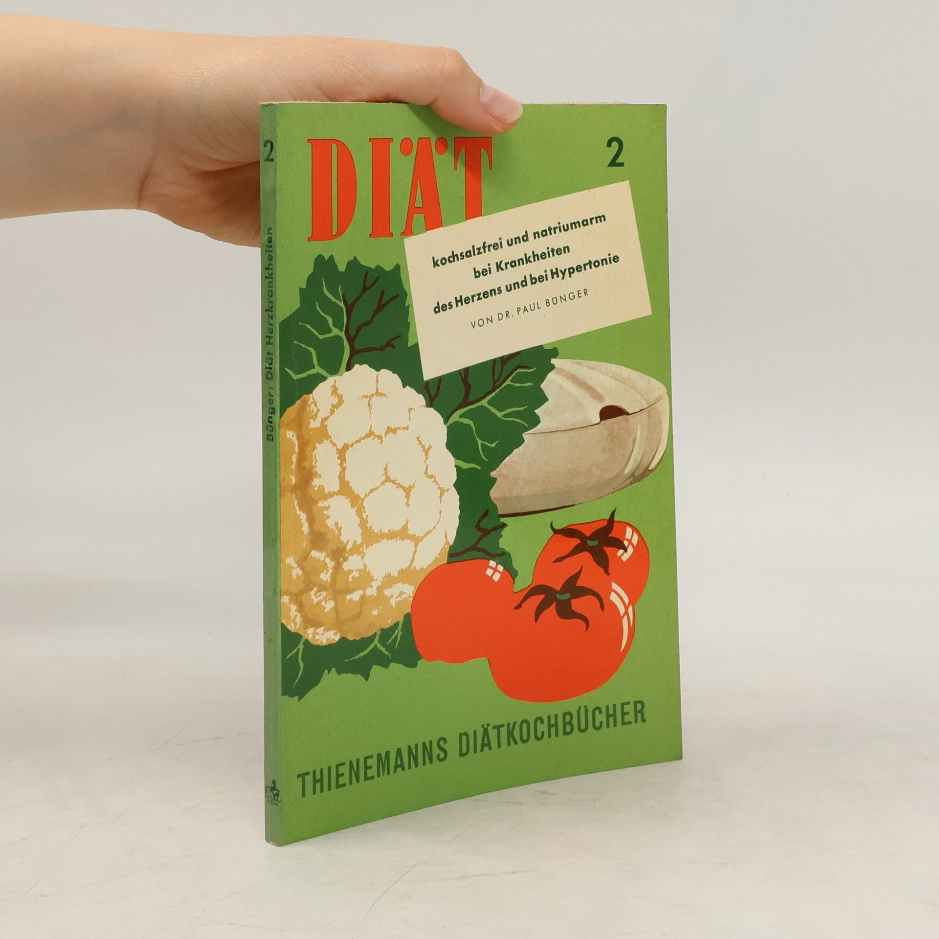 Paul Bünger Diät 2. Herzkrankheiten