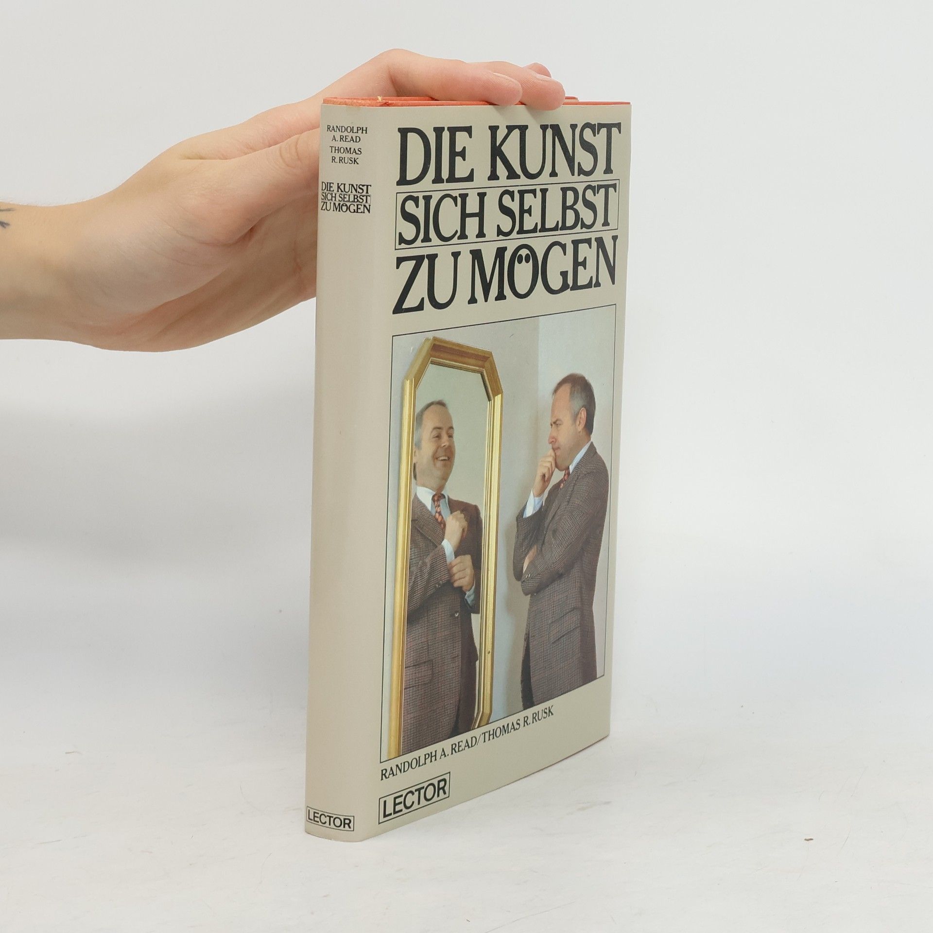 Randolph A. Read Die Kunst, sich selbst zu mögen