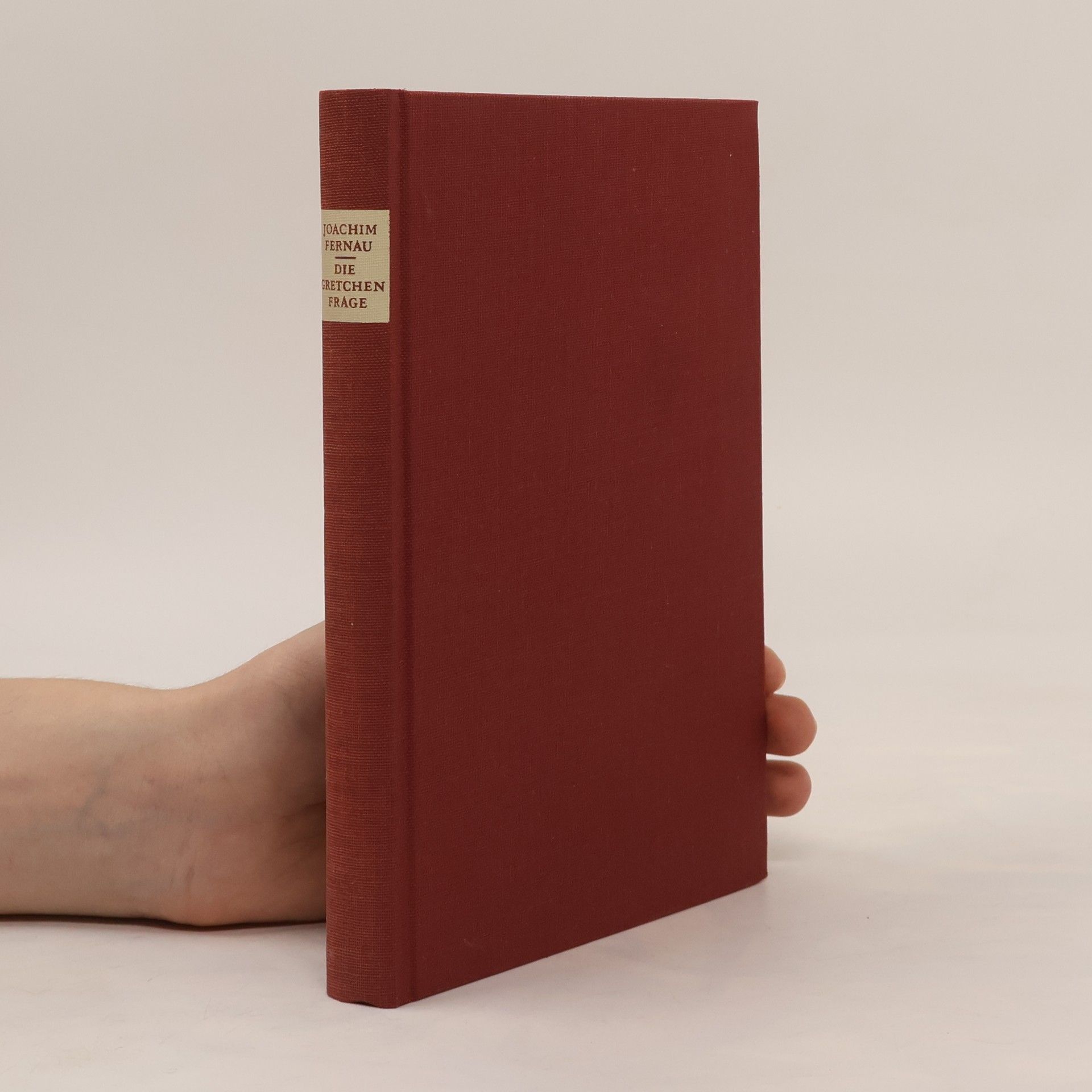 Joachim Fernau Die Gretchenfrage. Variationen über ein Thema von Goethe