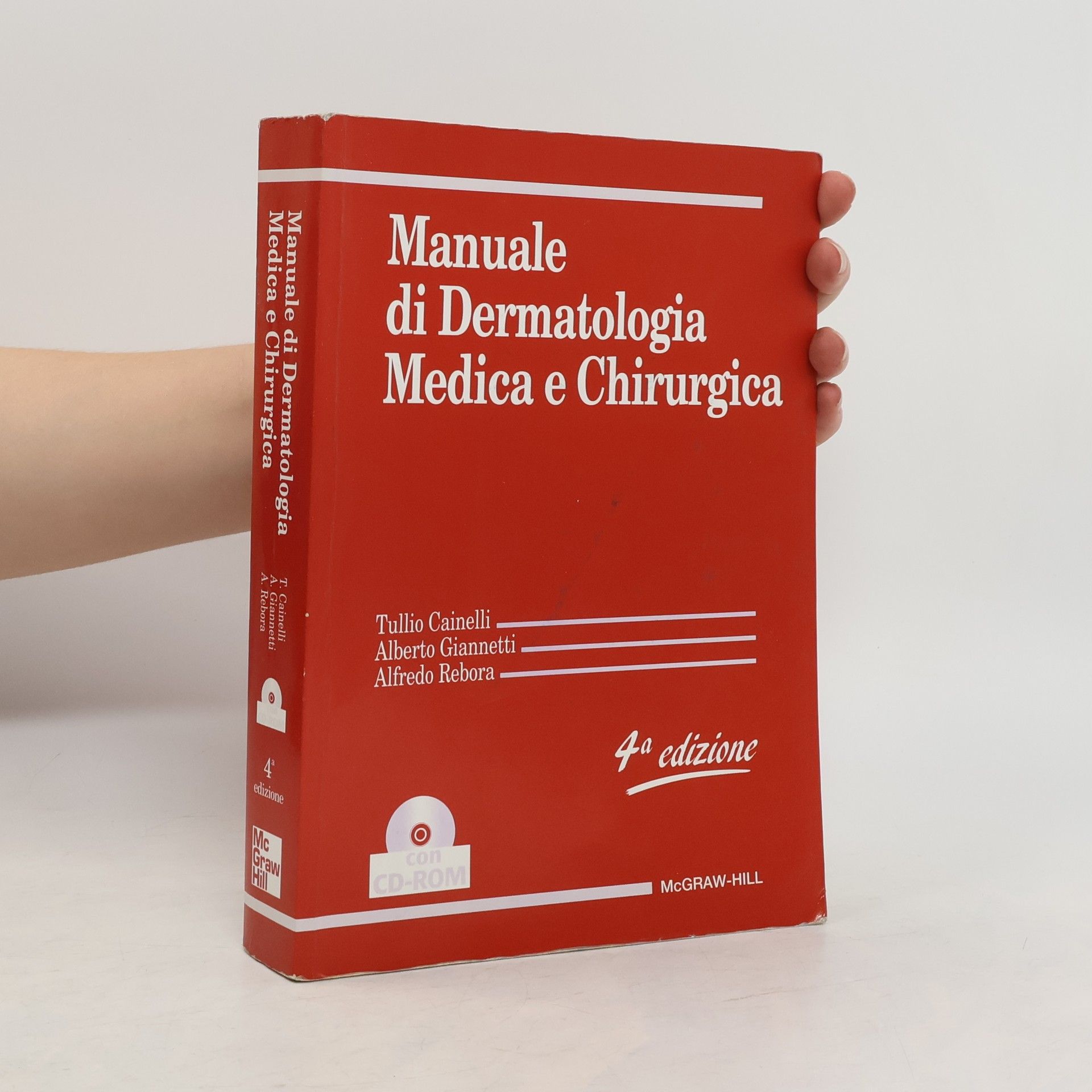 Tullio Cainelli Manuale di Dermatologia Medica e Chirurgica