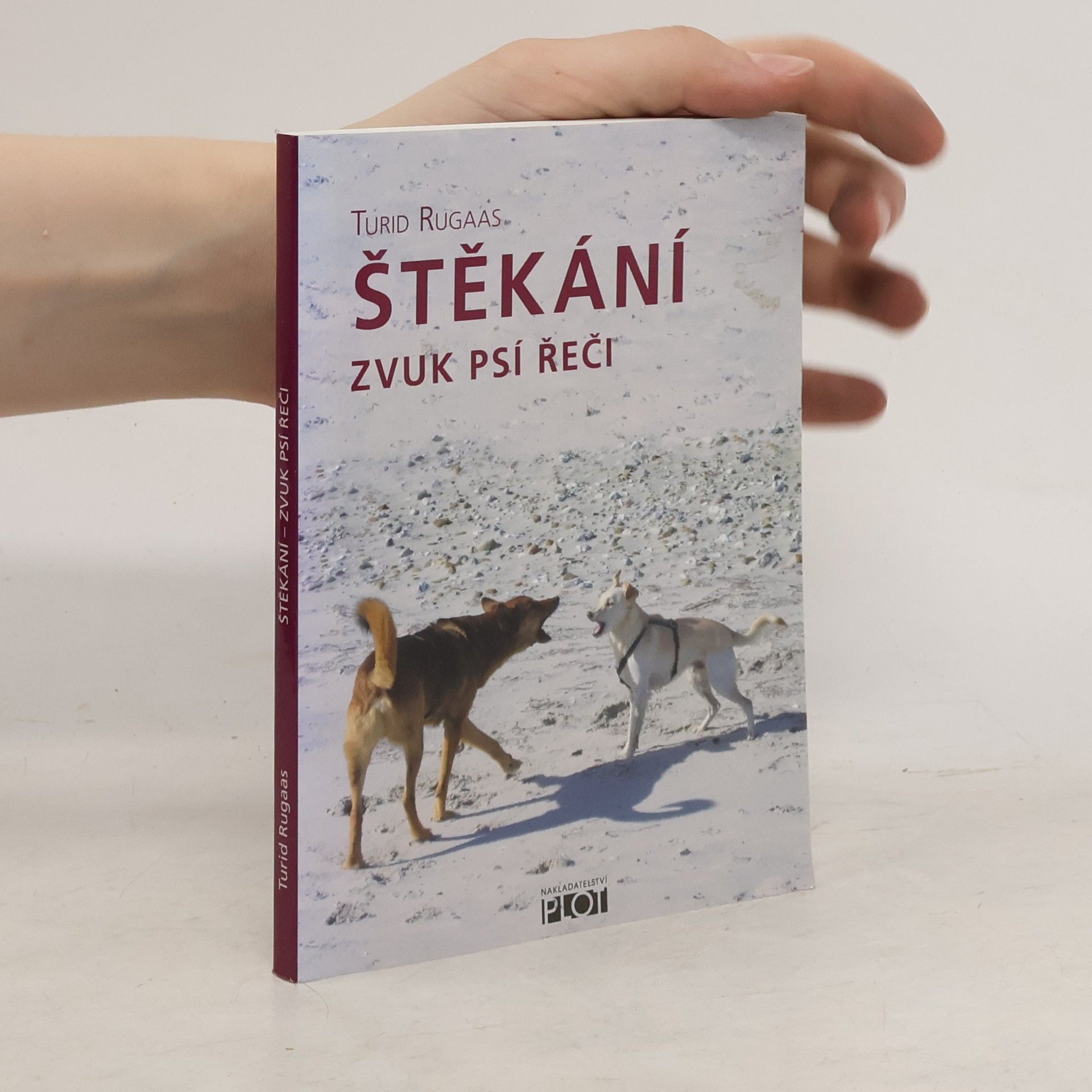Turid Rugaas Štěkání : zvuk psí řeči