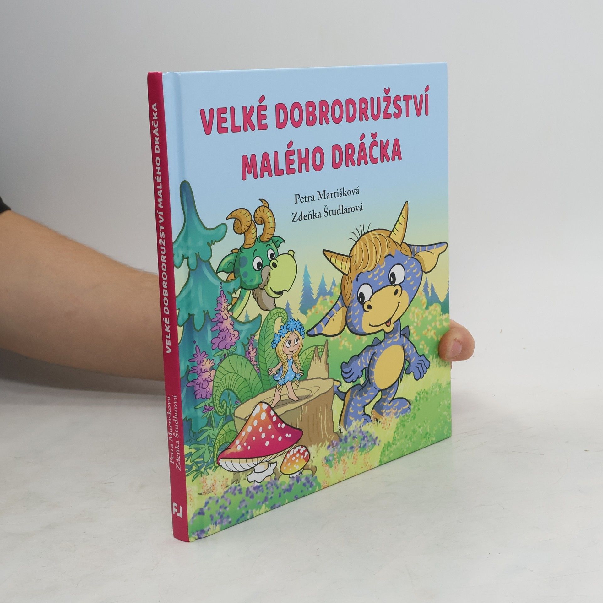 Martišková Petra Velké dobrodružství malého dráčka