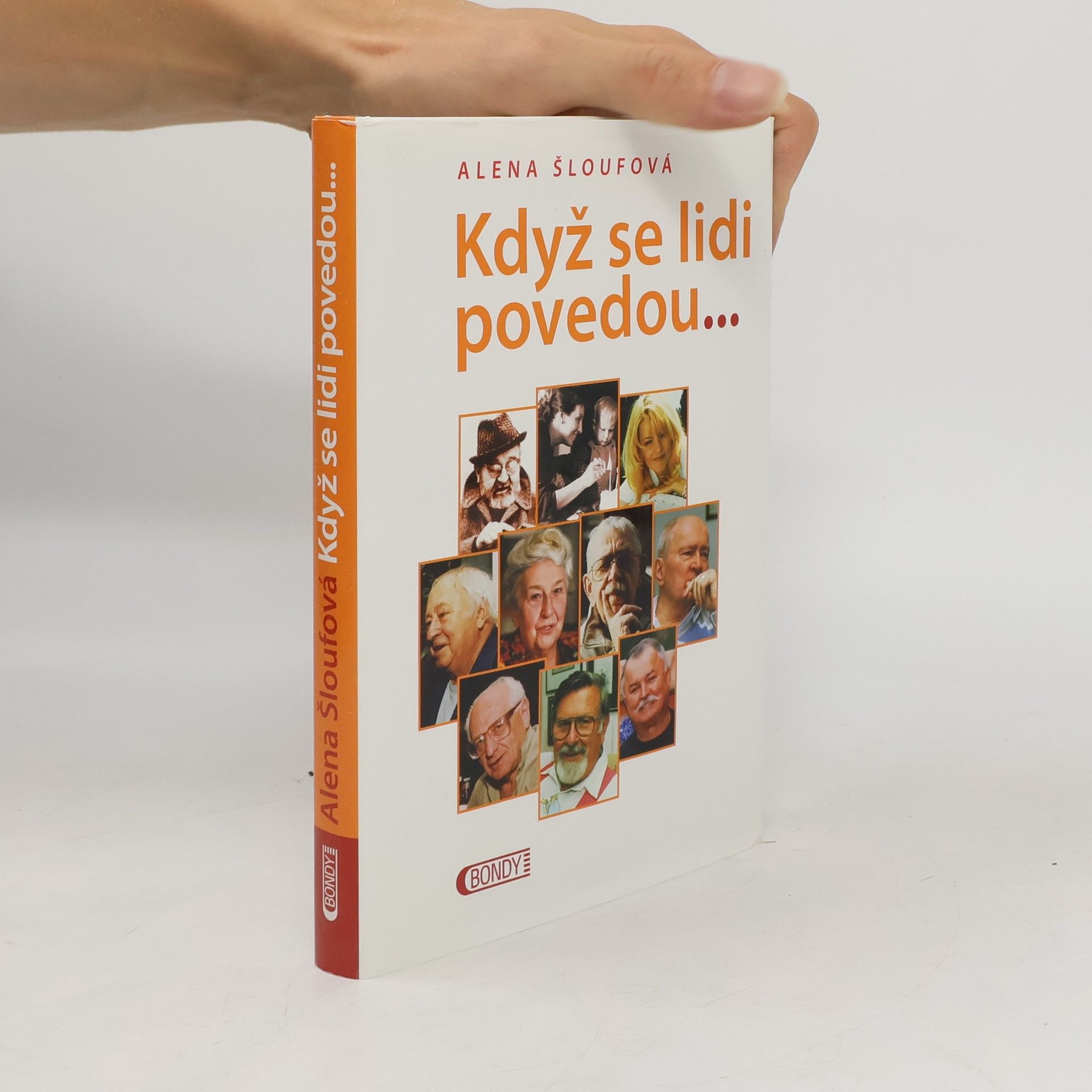 Alena Šloufová Když se lidi povedou