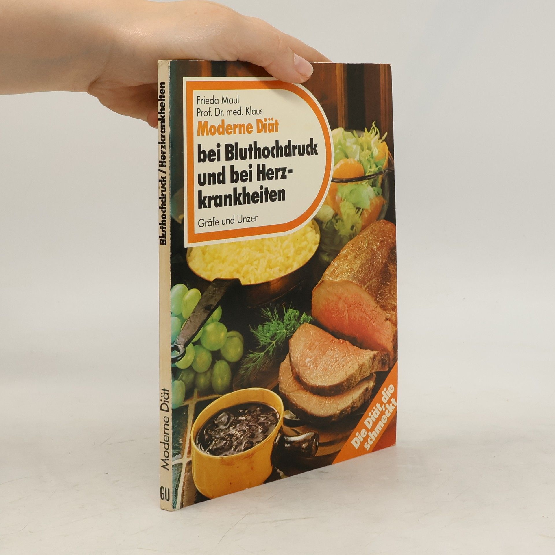 Frieda Maul Moderne Diät bei Bluthochdruck und bei Herzkrankheiten