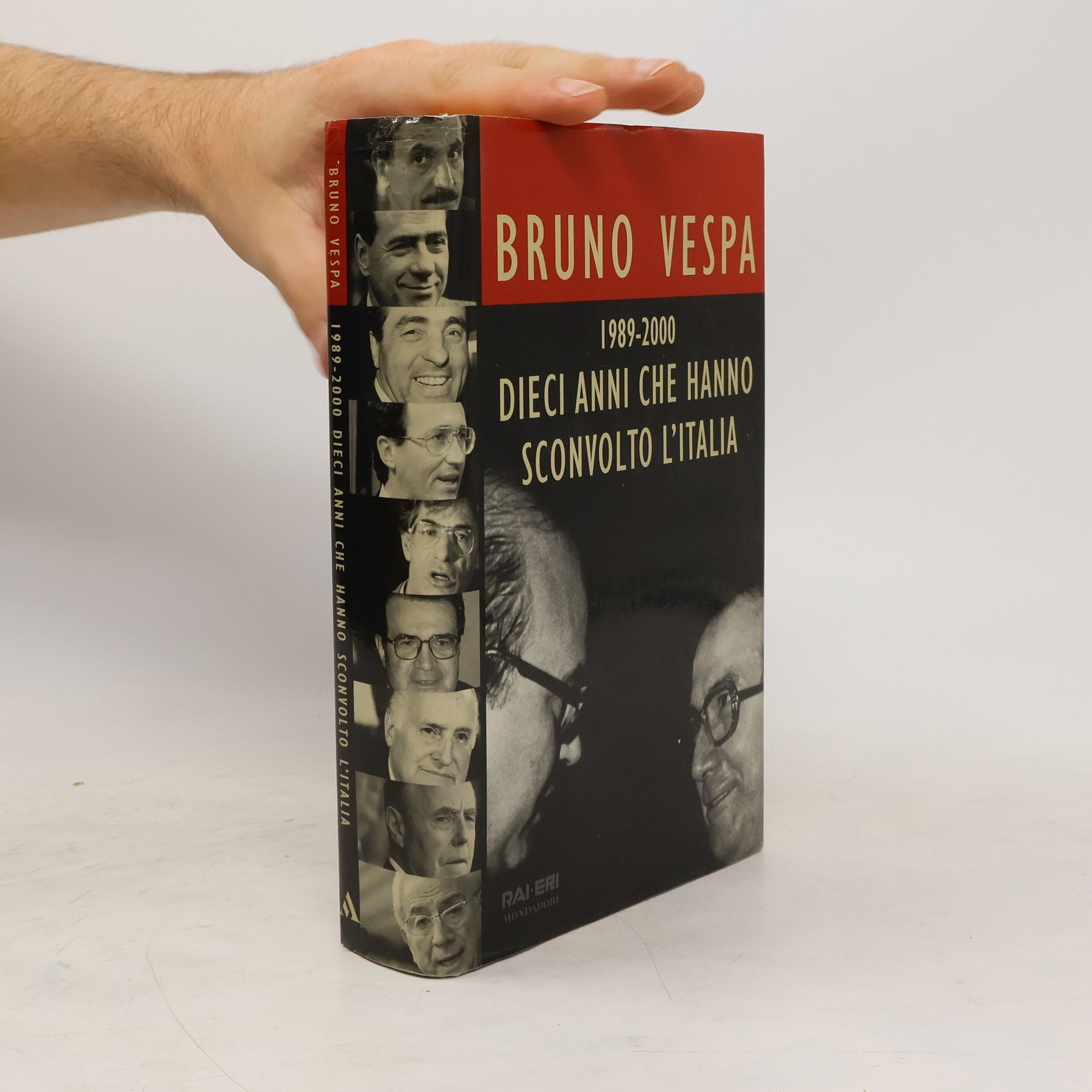 Bruno Vespa Dieci anni che hanno sconvolto l'Italia