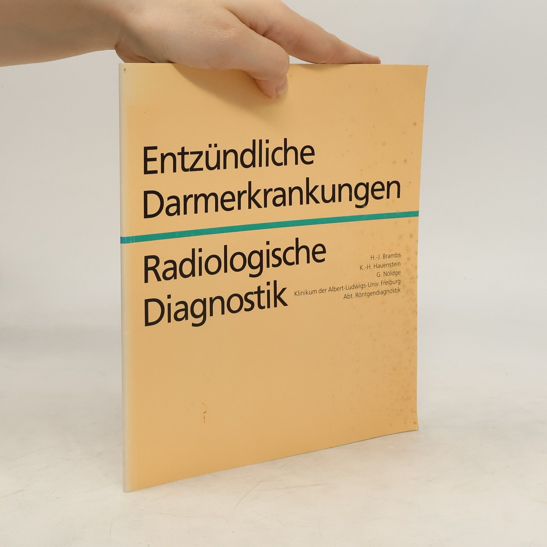 H J Brambs Entzündliche Darmerkrankungen. Radiographische Diagnostik.