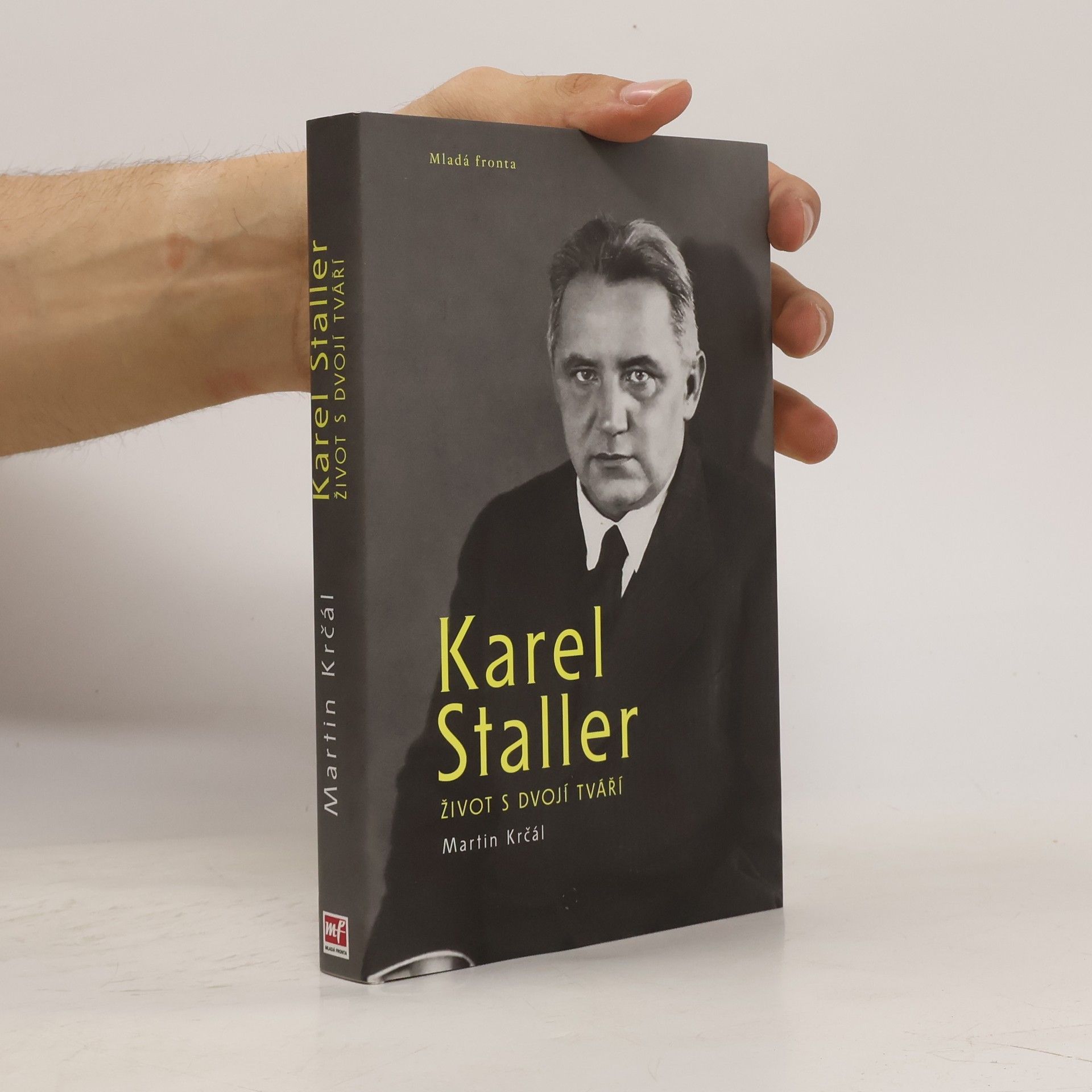 Martin Krčál Karel Staller - život s dvojí tváří