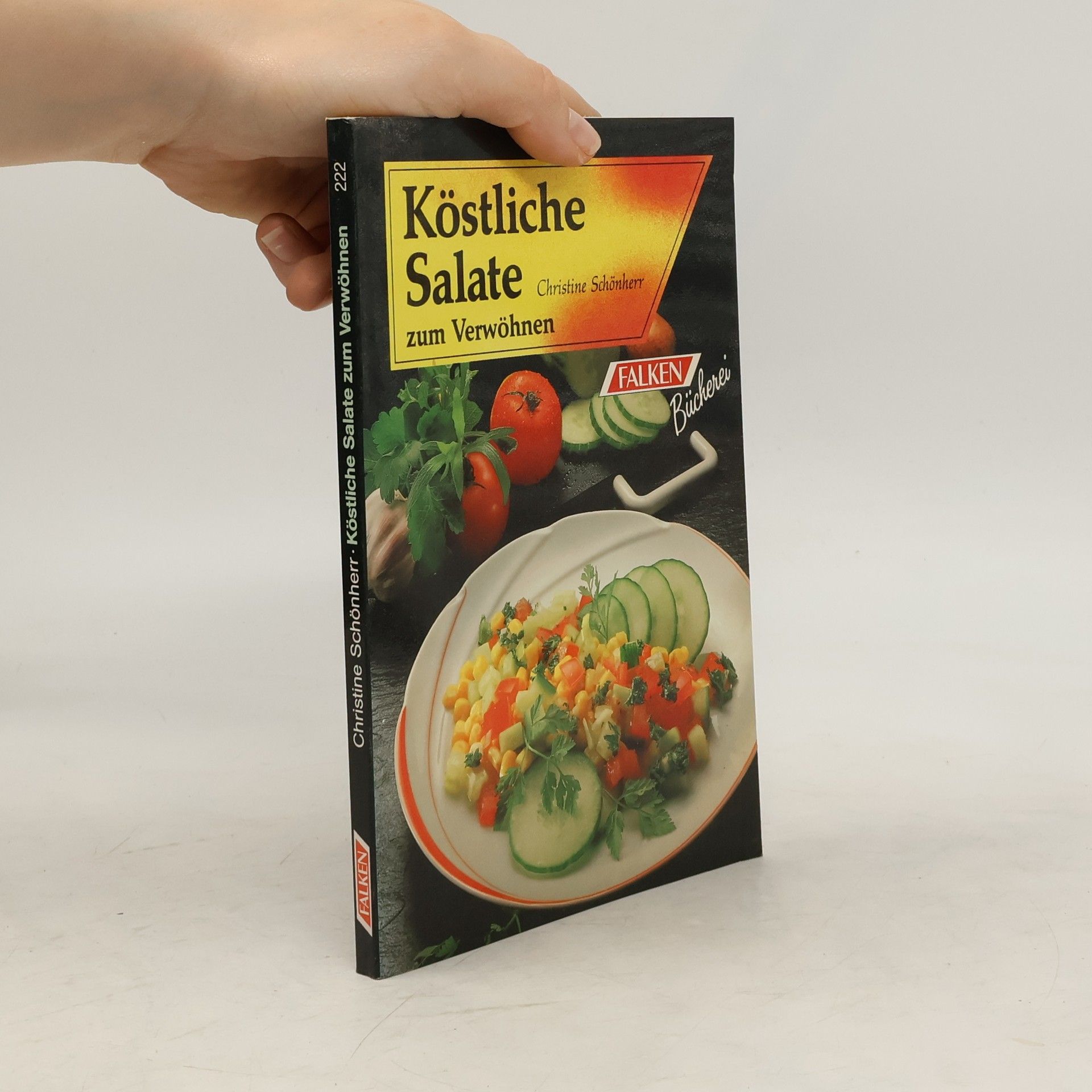 Christine Schönherr 111 [Hundertelf] köstliche Salate