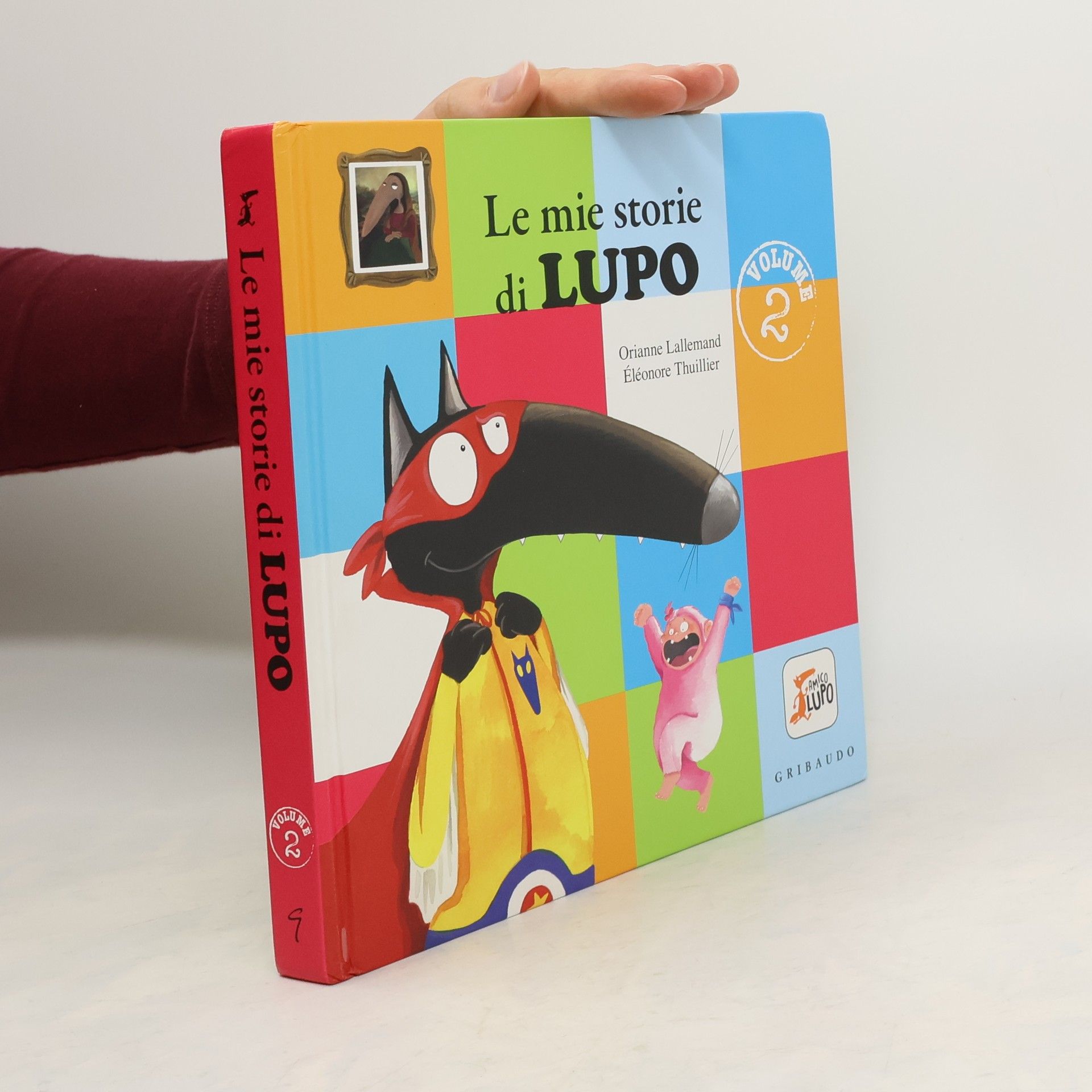 Orianne Lallemand Le mie storie di lupo. Volume 2