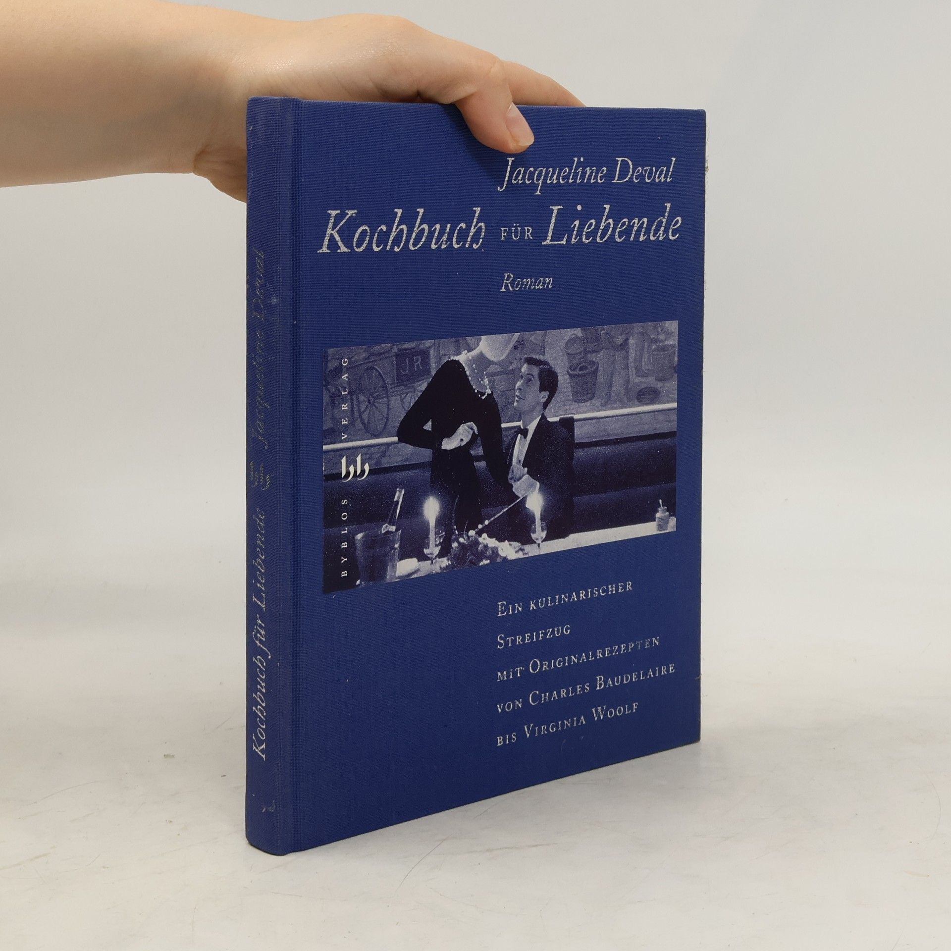 Jacqueline Deval Kochbuch für Liebende