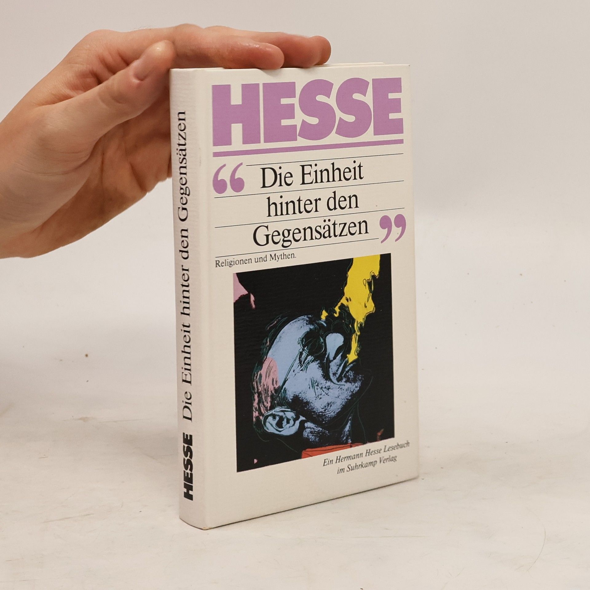 Hermann Hesse Die Einheit hinter den Gegensätzen