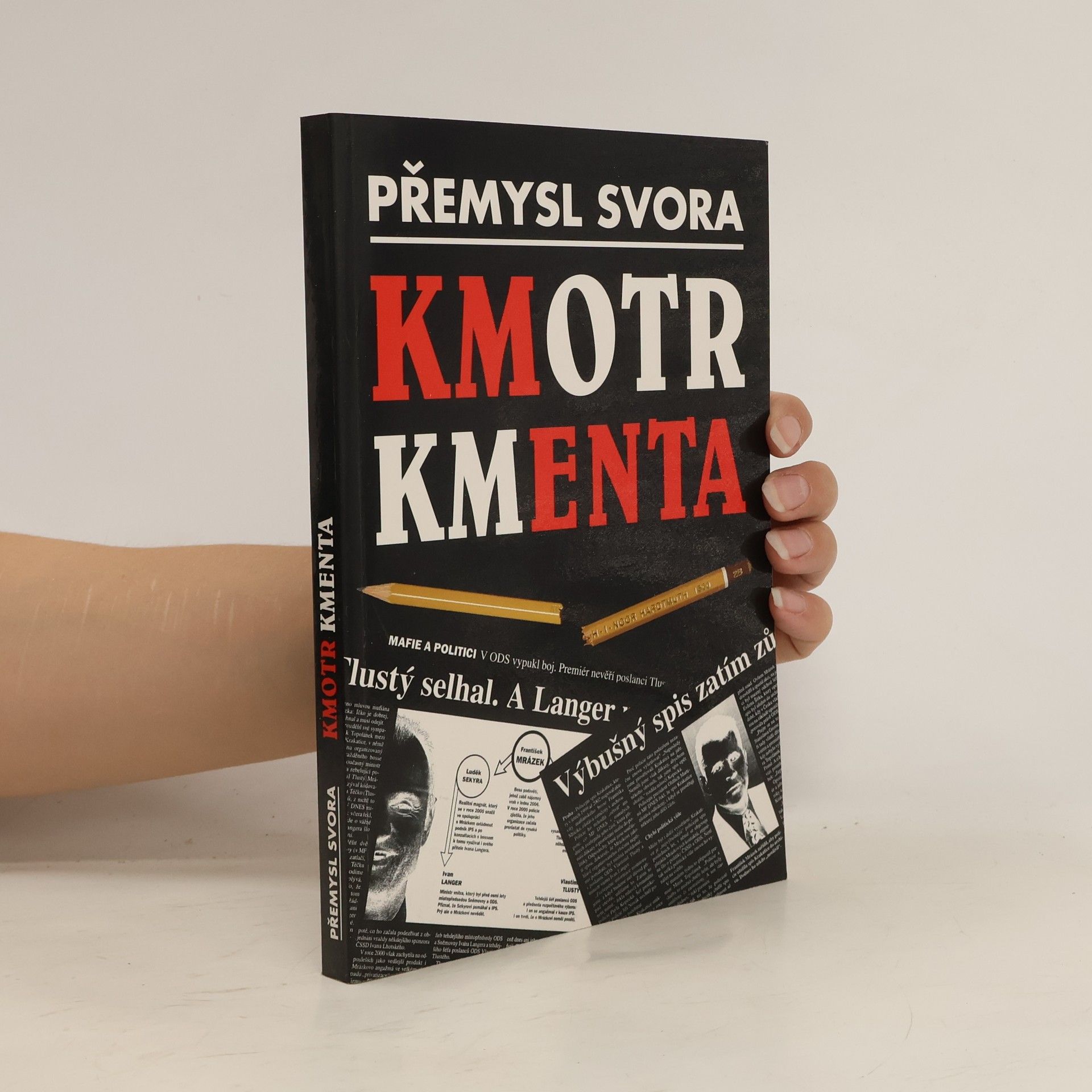 Přemysl Svora Kmotr Kmenta