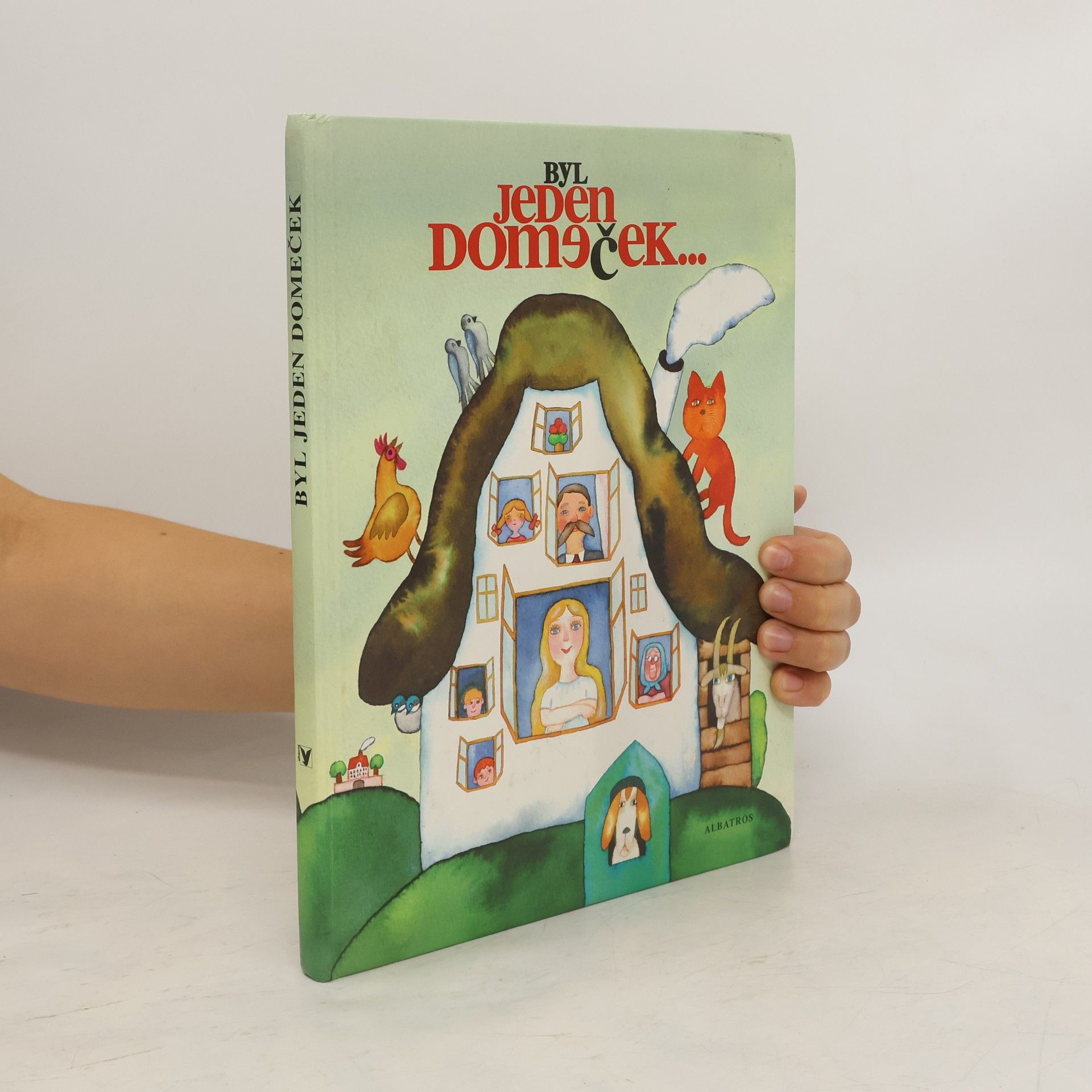 Jan Červenka Byl jeden domeček-- : lidová říkadla, hádanky, přísloví, rčení a pohádky