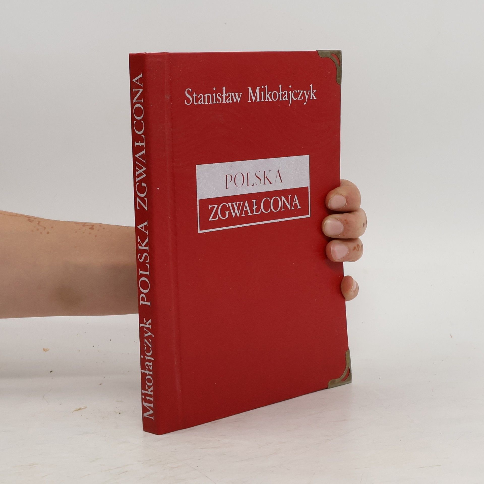 Stanisław Mikołajczyk Polska Zgwałcona