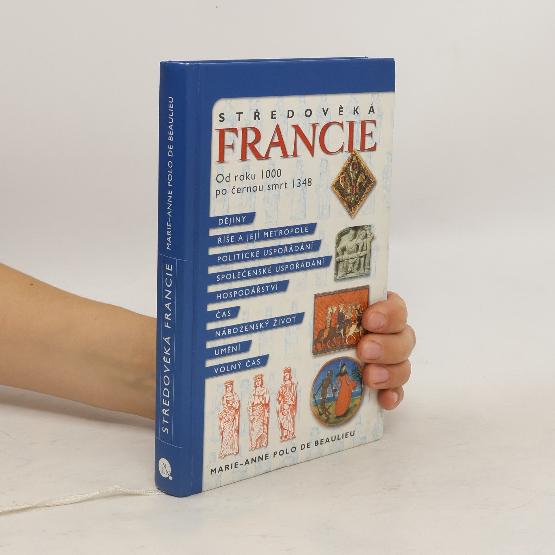 Autores varios Středověká Francie - od roku 1000 po černou smrt 1348