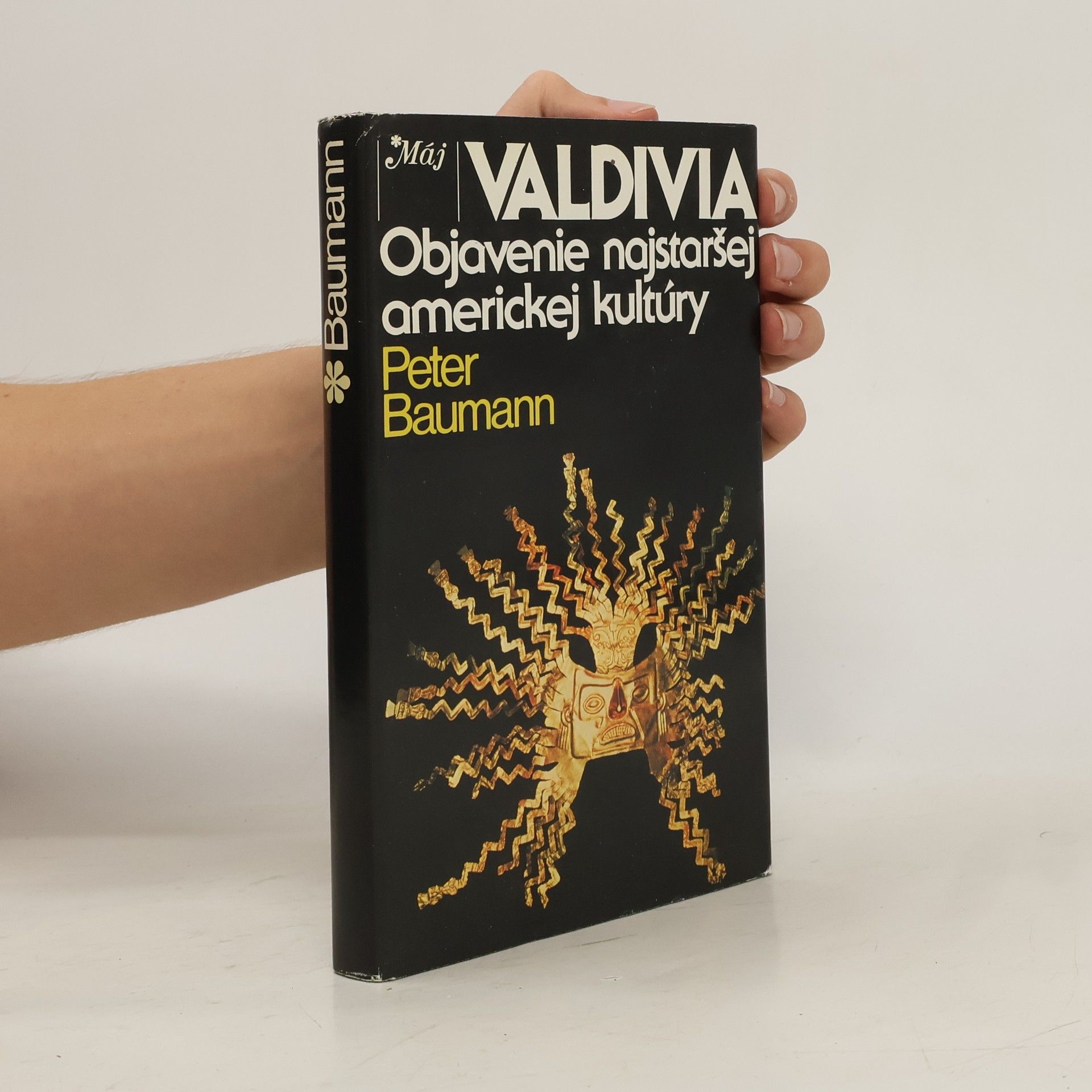 Peter Baumann Valdivia. Objavenie najstaršej americkej kultúry