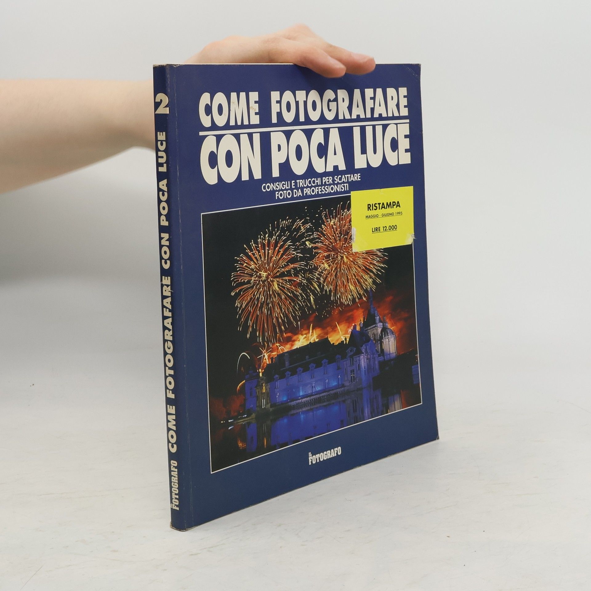 AA.VV. Come Fotografare. Con Poca Luce