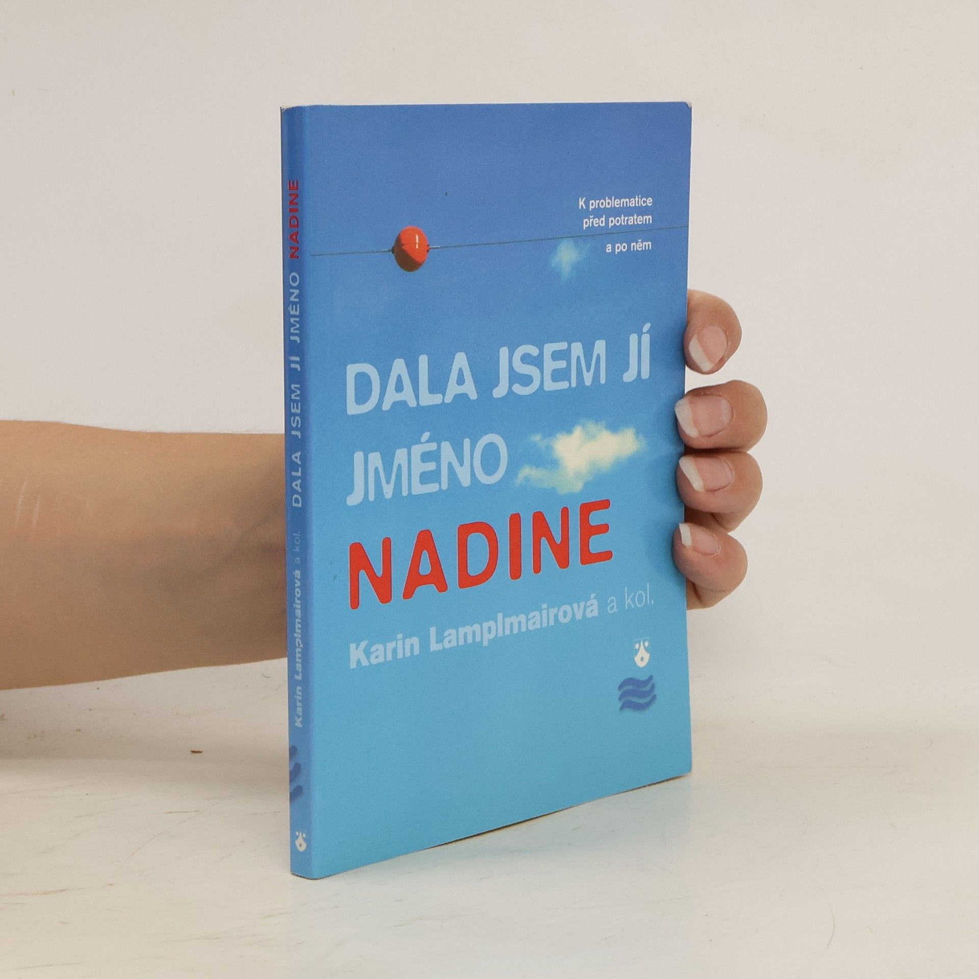 Karin Lamplmair Dala jsem jí jméno Nadine