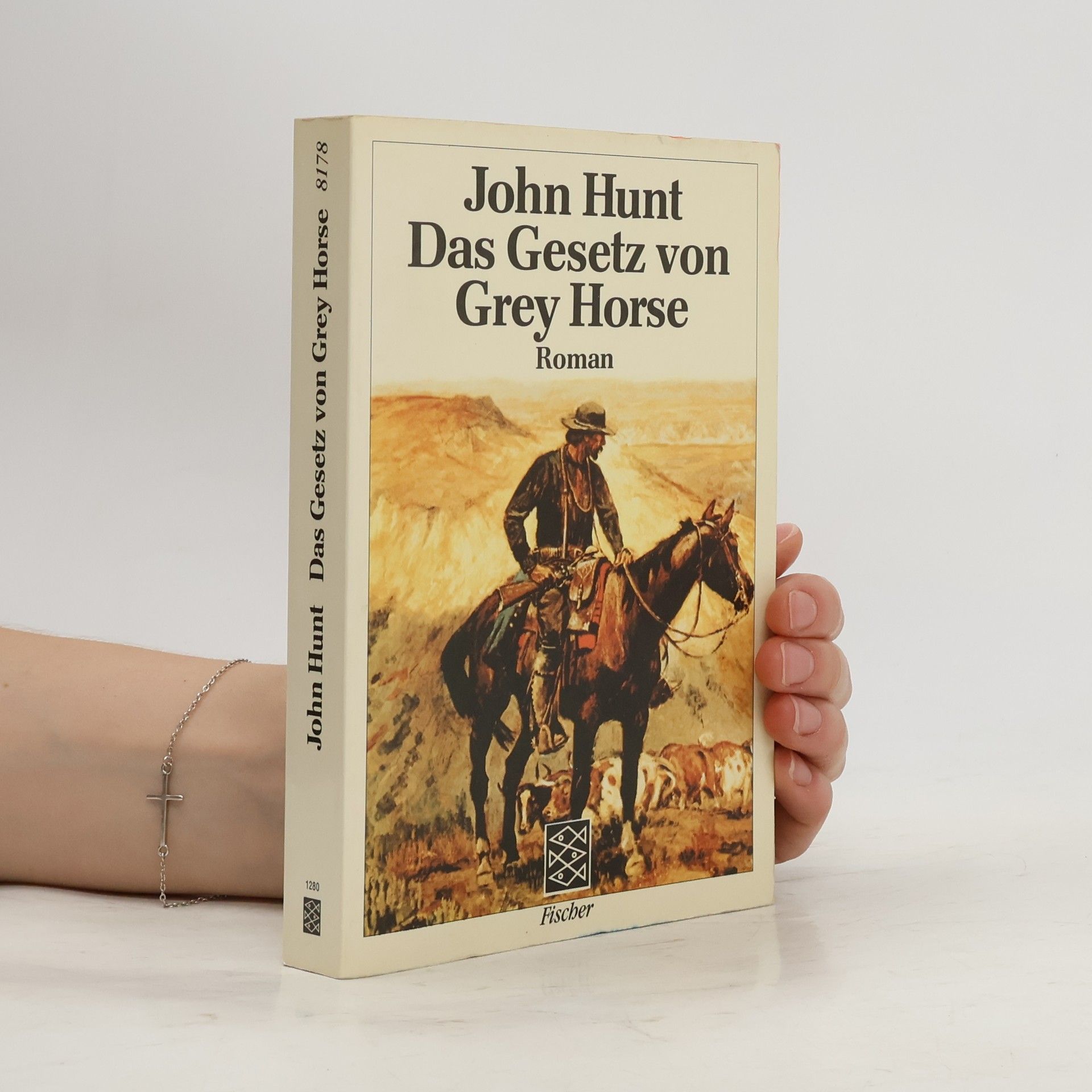 John Hunt Das Gesetz von Grey Horse