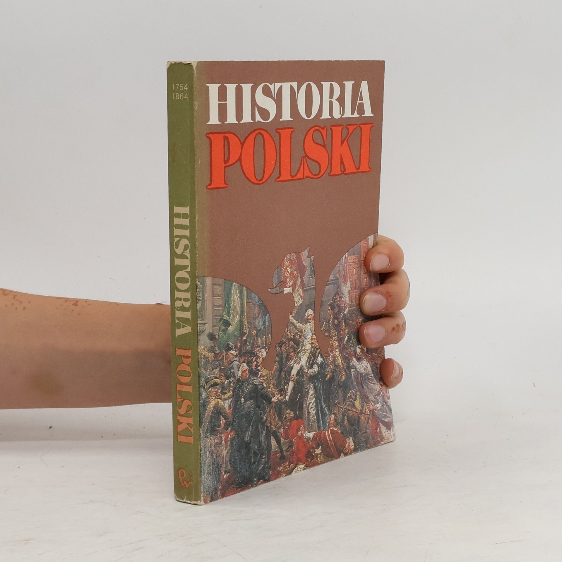Józef Andrzej Gierowski Historia Polski 1764-1864