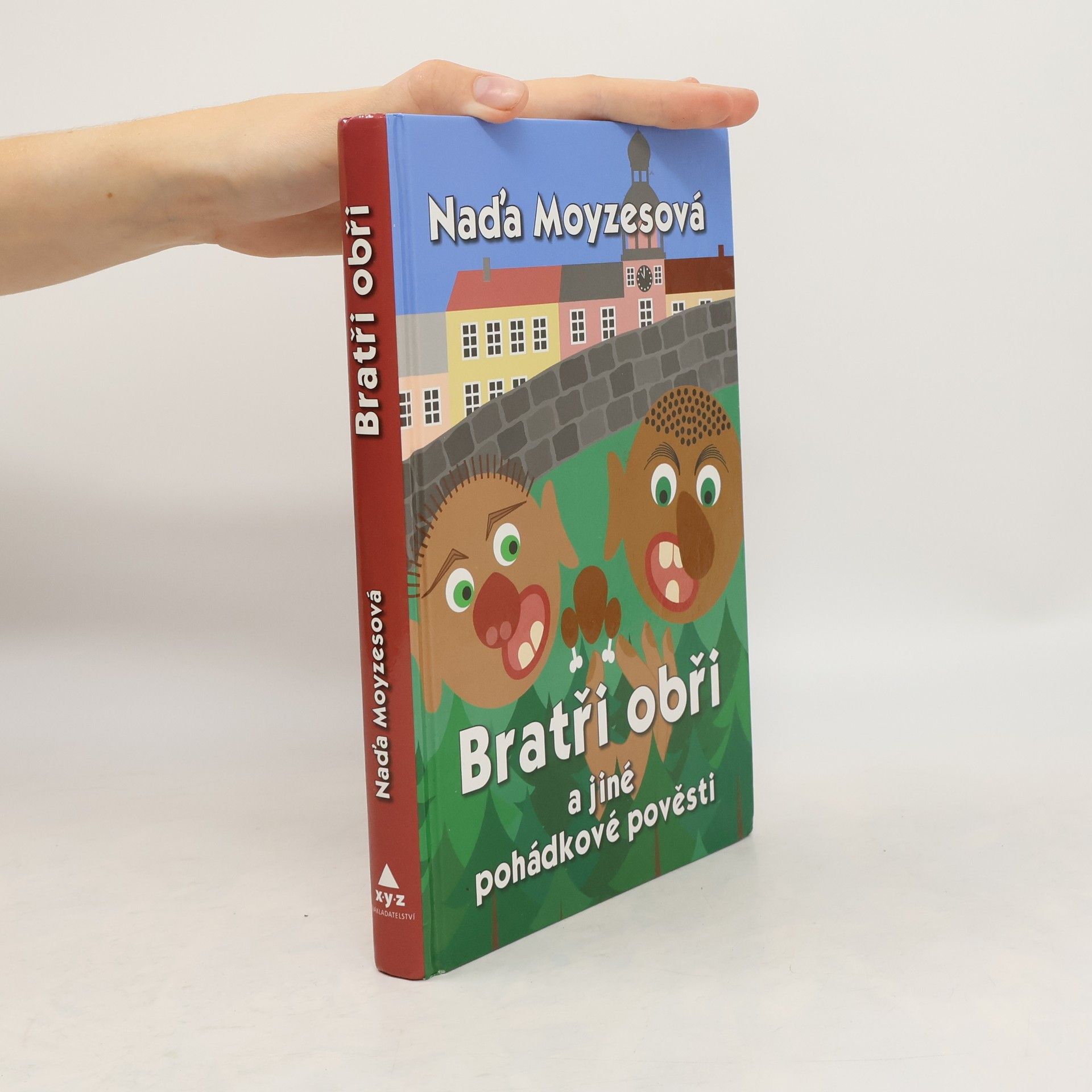 Naďa Moyzesová Bratři obři a jiné pohádkové pověsti