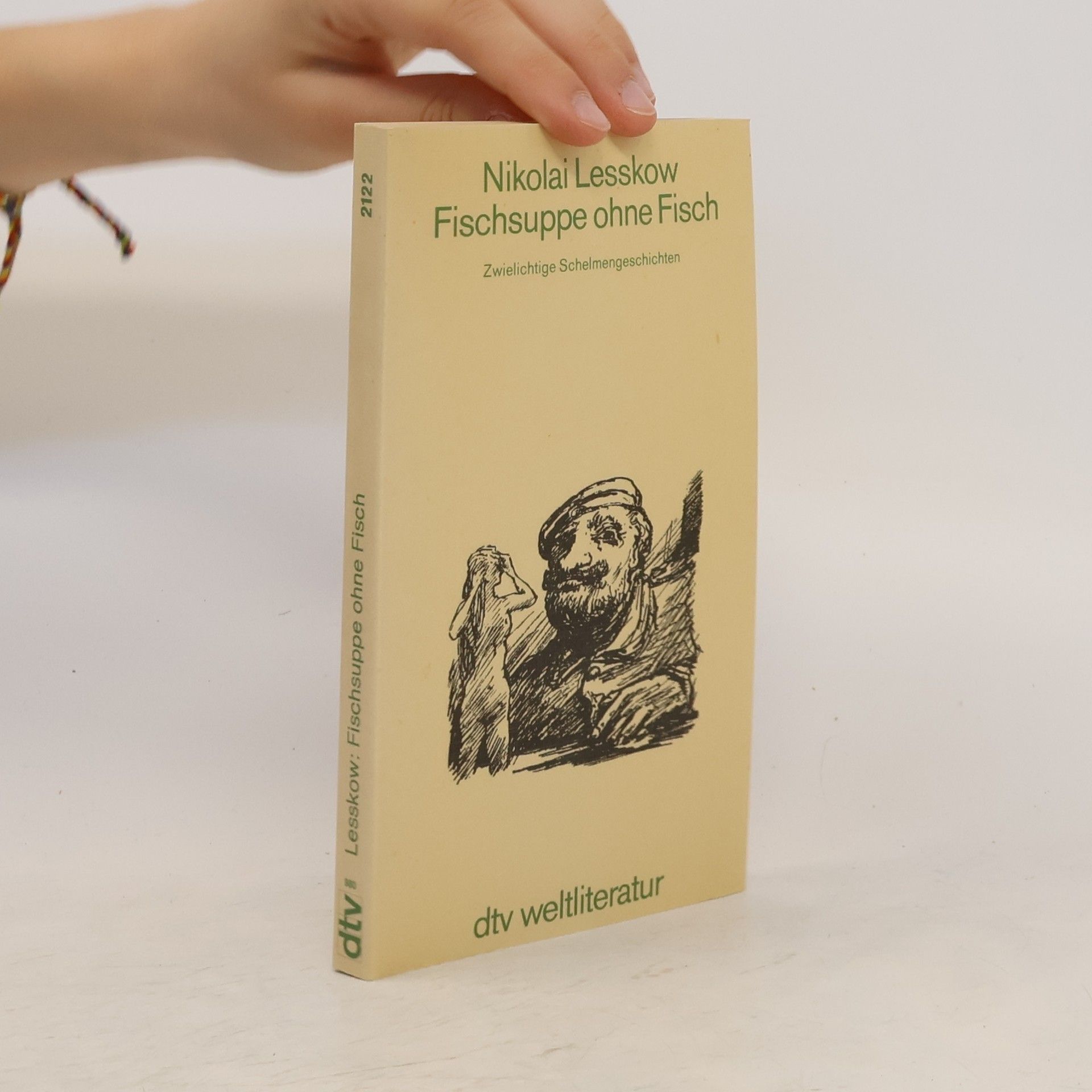 Nikolaj Semenovič Leskov Fischsuppe ohne Fisch
