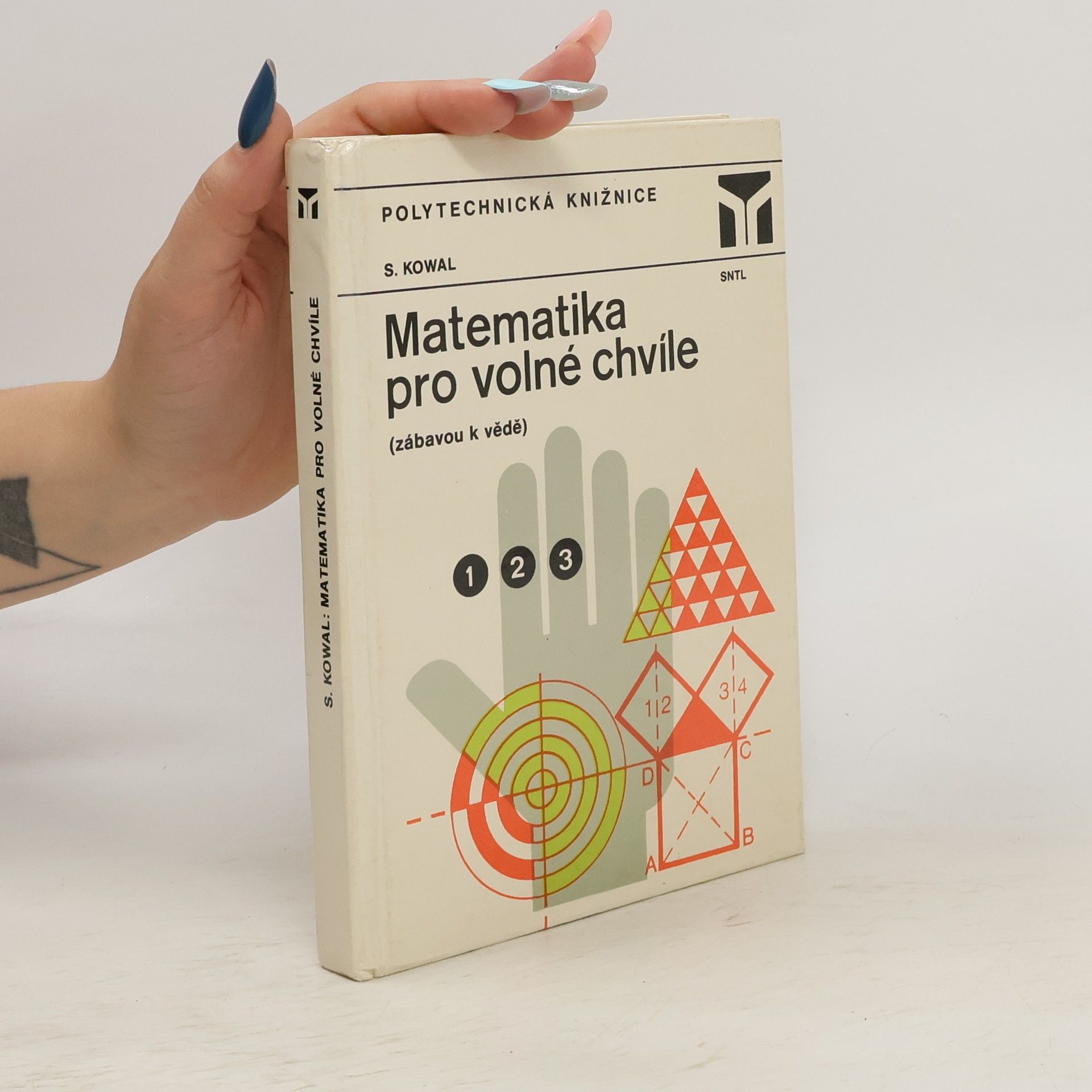 Stanisław Kowal Matematika pro volné chvíle
