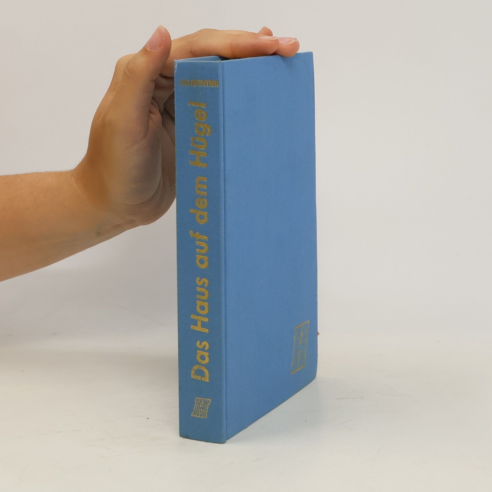 Jules Charpentier Das Haus auf dem Hügel. Das Buch zum Film