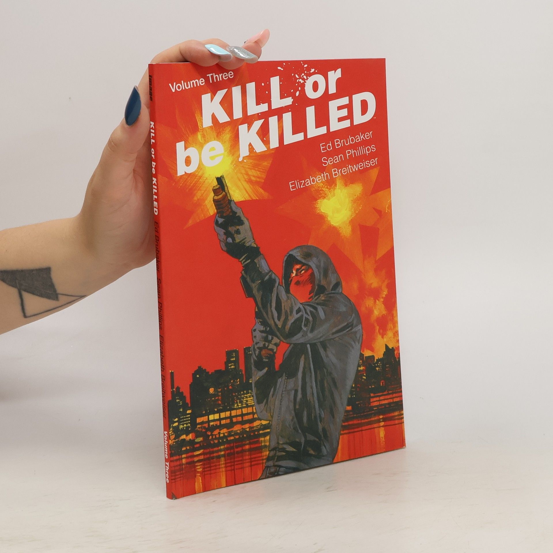 Ed Brubaker Kill or be killed 3