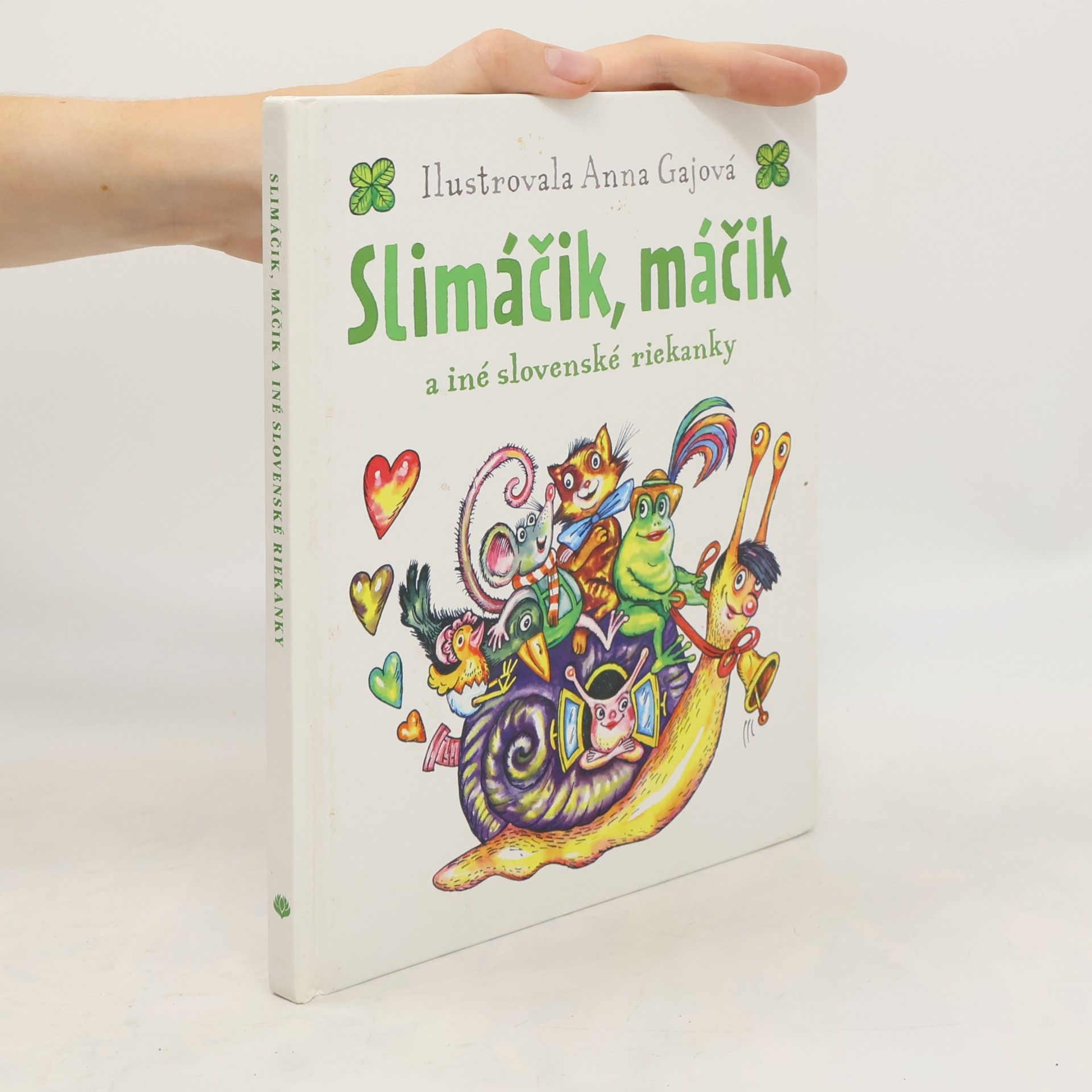 Anna Gaj Slimáčik, máčik a iné slovenské riekanky