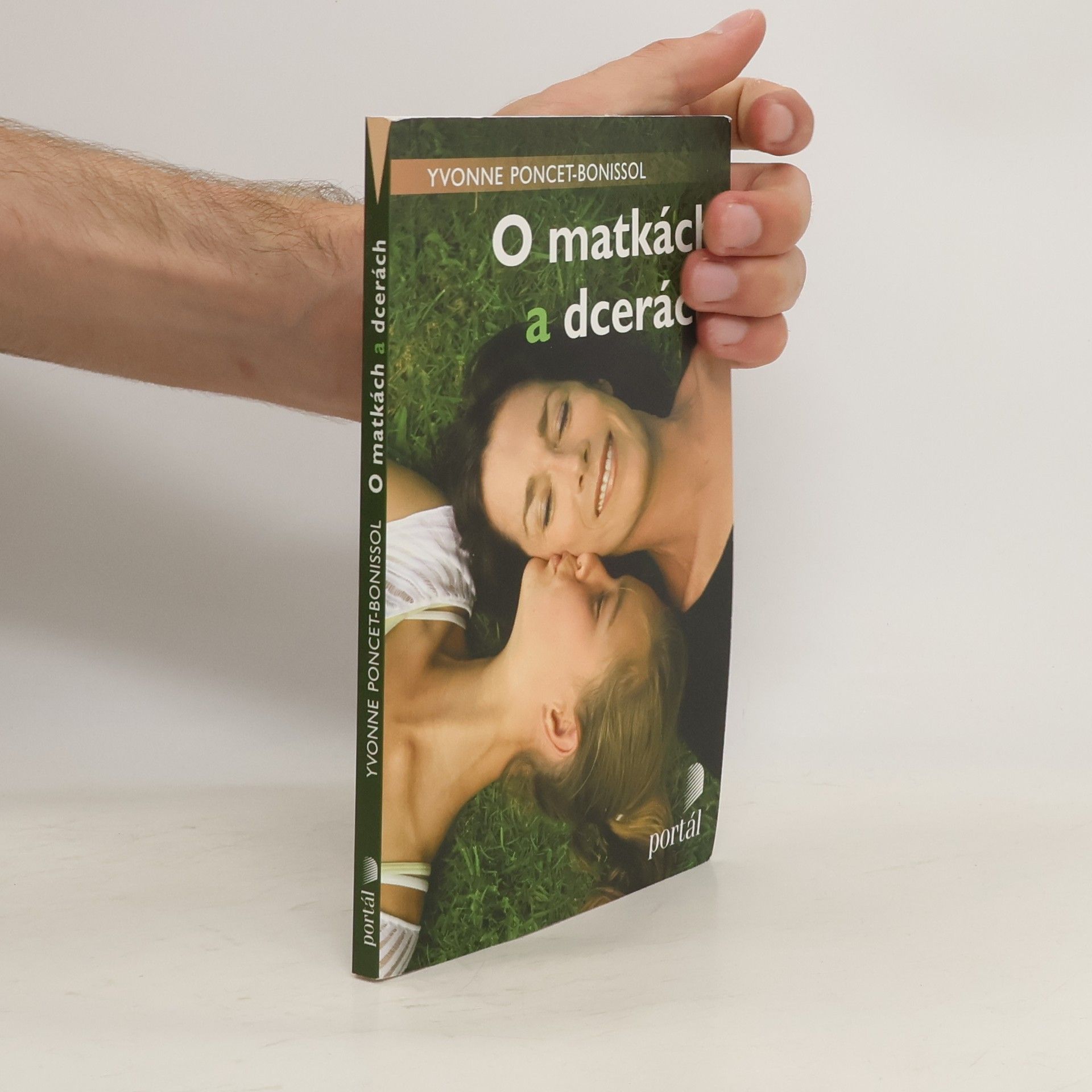 Yvonne Poncet Bonissol O matkách a dcerách