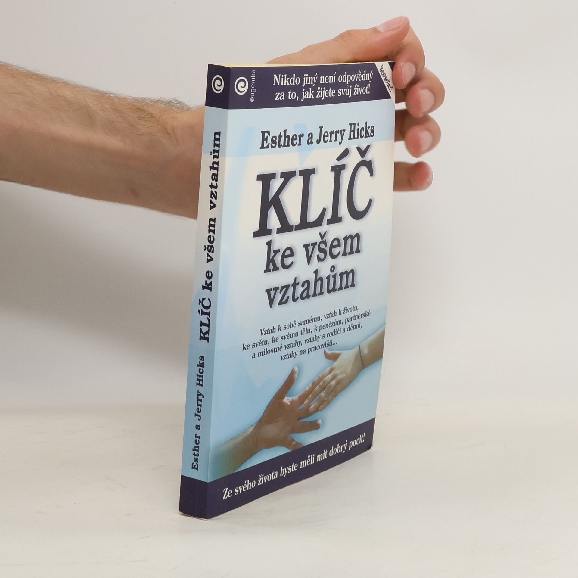 Esther Hicks Klíč ke všem vztahům. Učení Abrahama