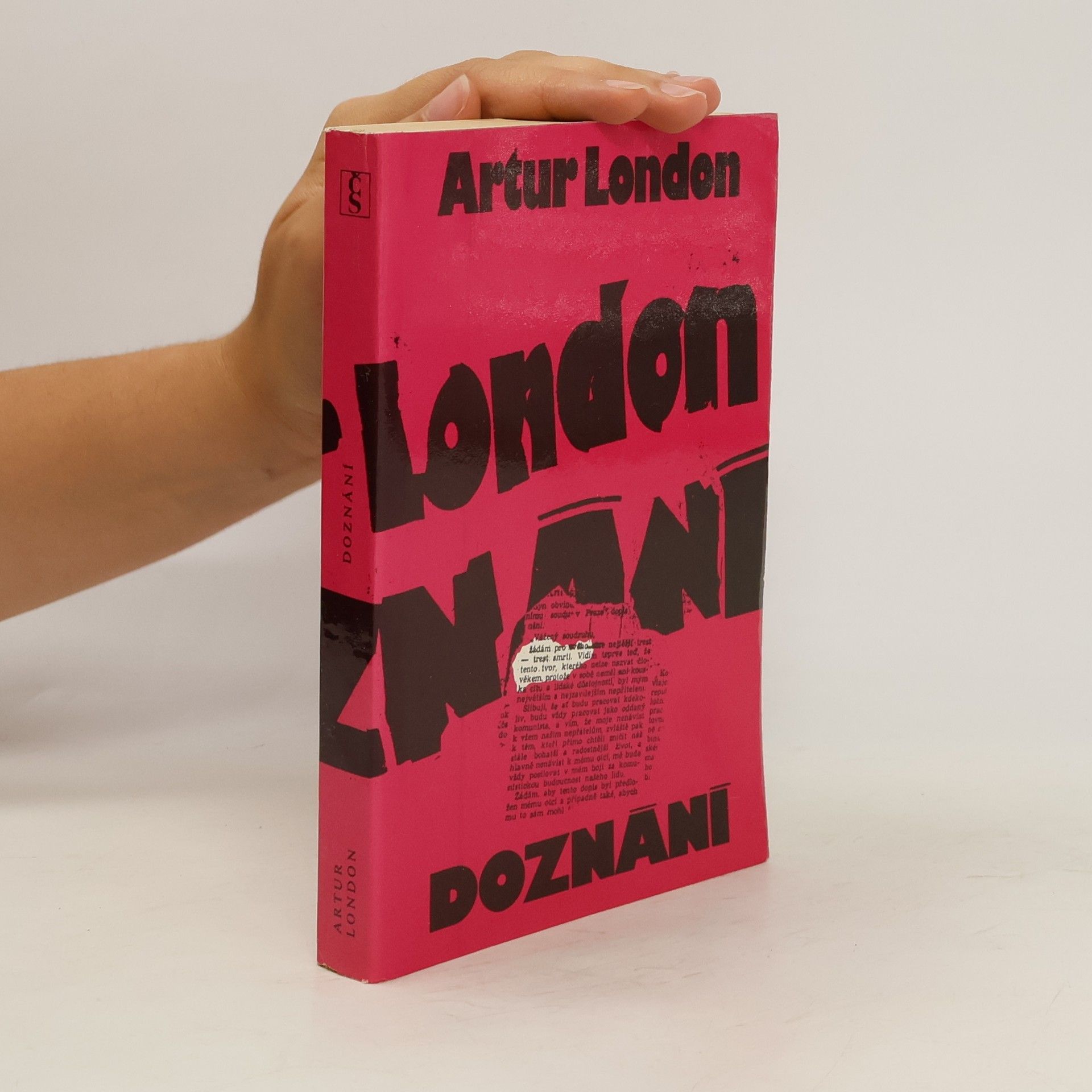 Artur London Doznání : V soukolí pražského procesu