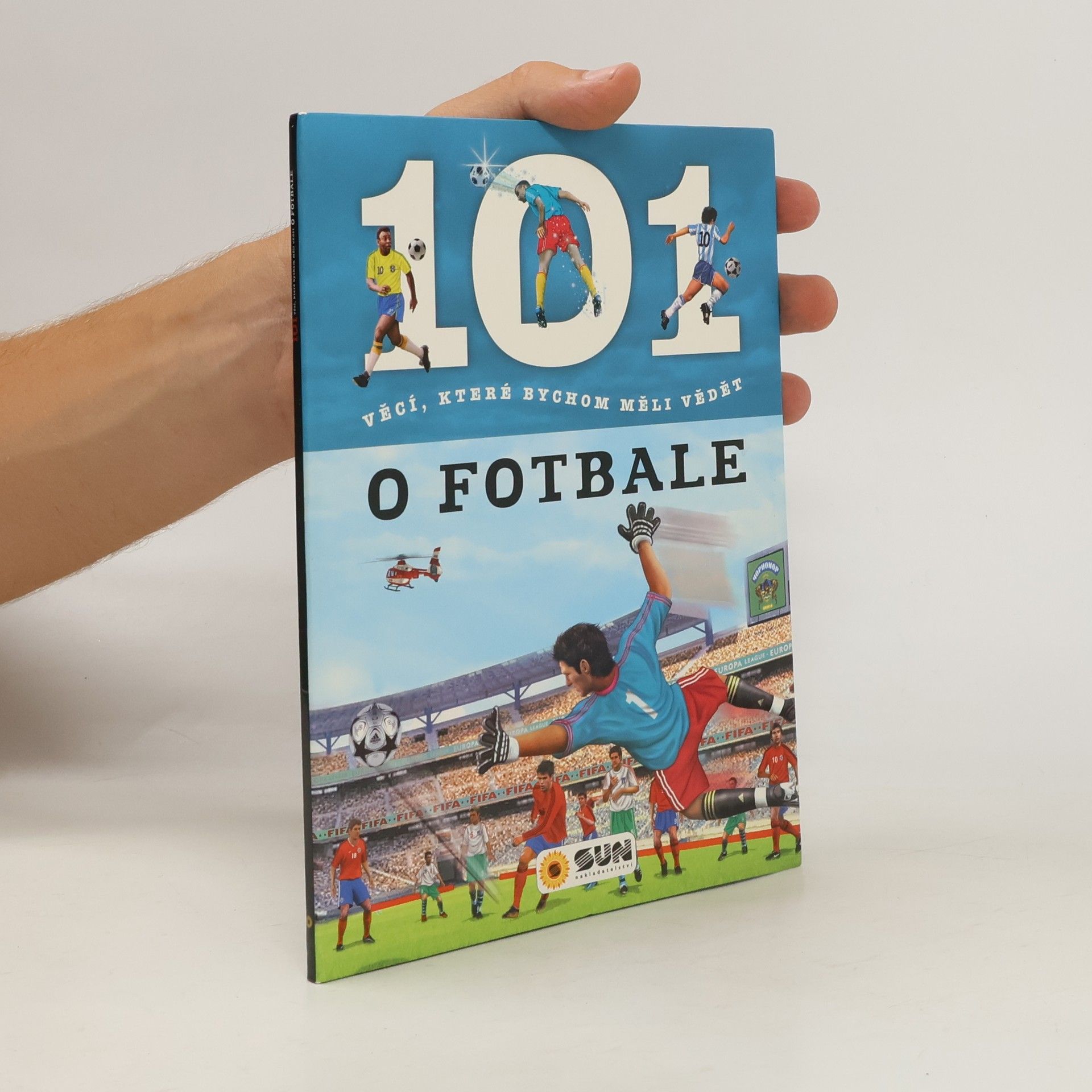 Kolektiv autorů 101 věcí o fotbale