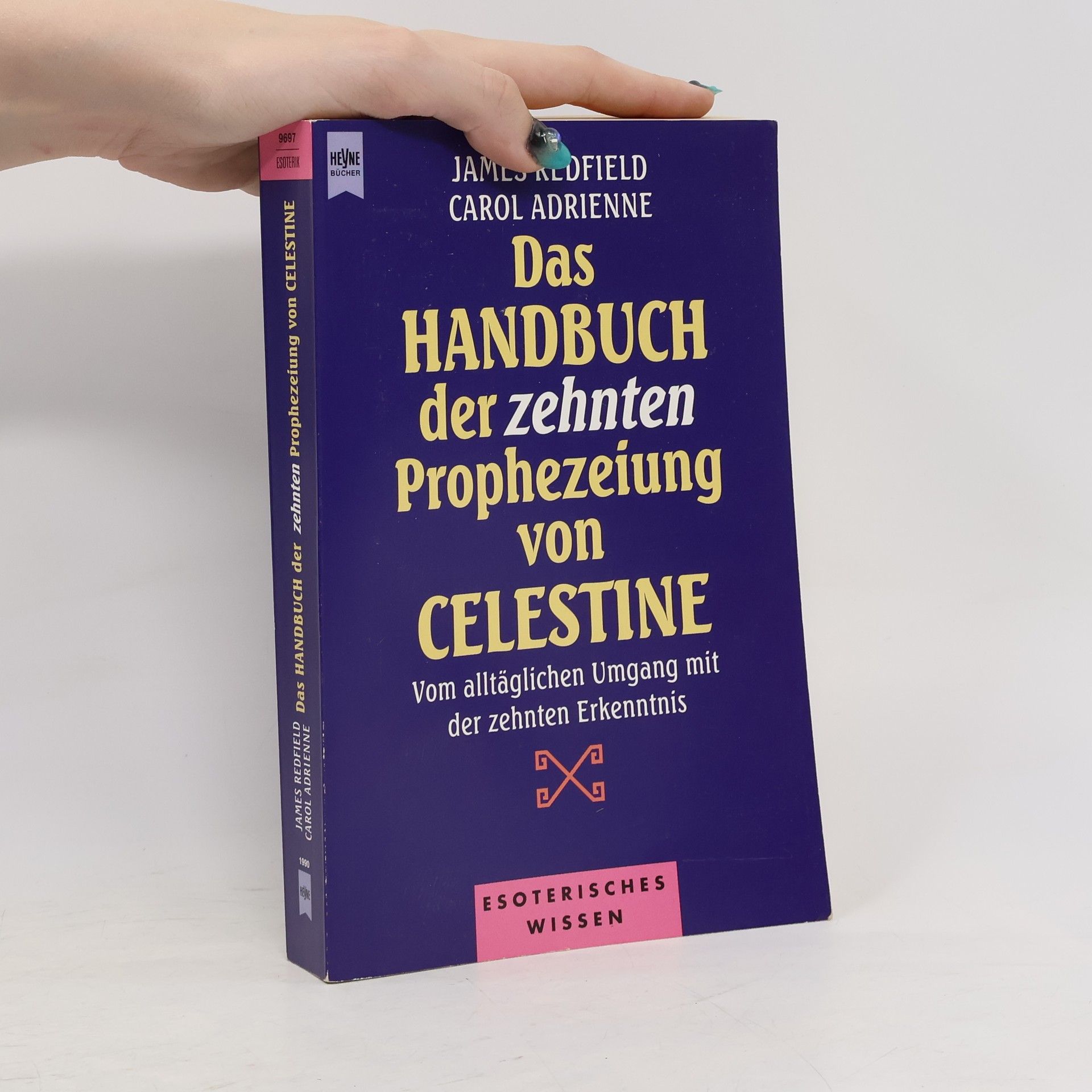 Carol Adrienne Das Handbuch der Zehnten Prophezeiung von Celestine