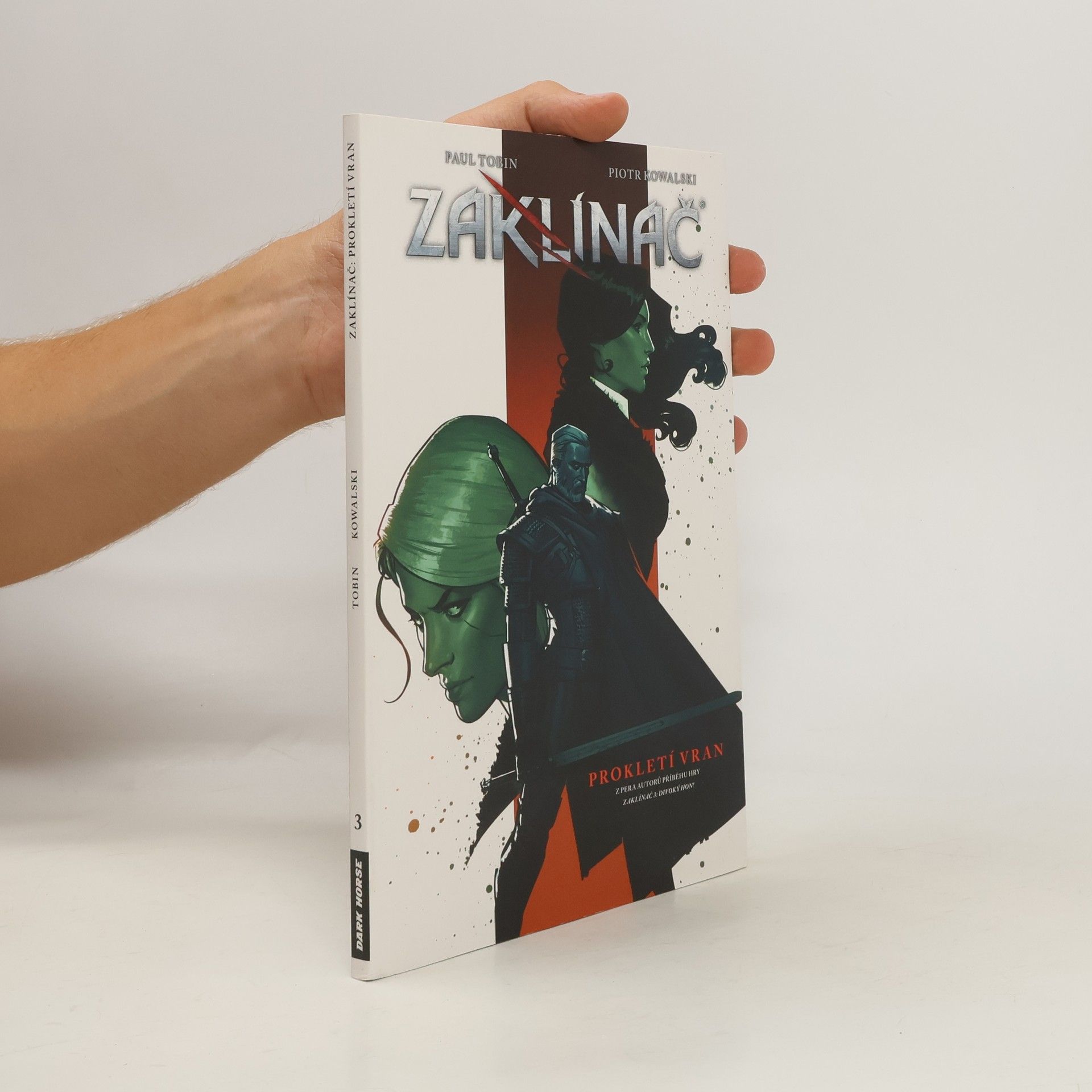 Paul Tobin Zaklínač. Díl 3. Prokletí vran