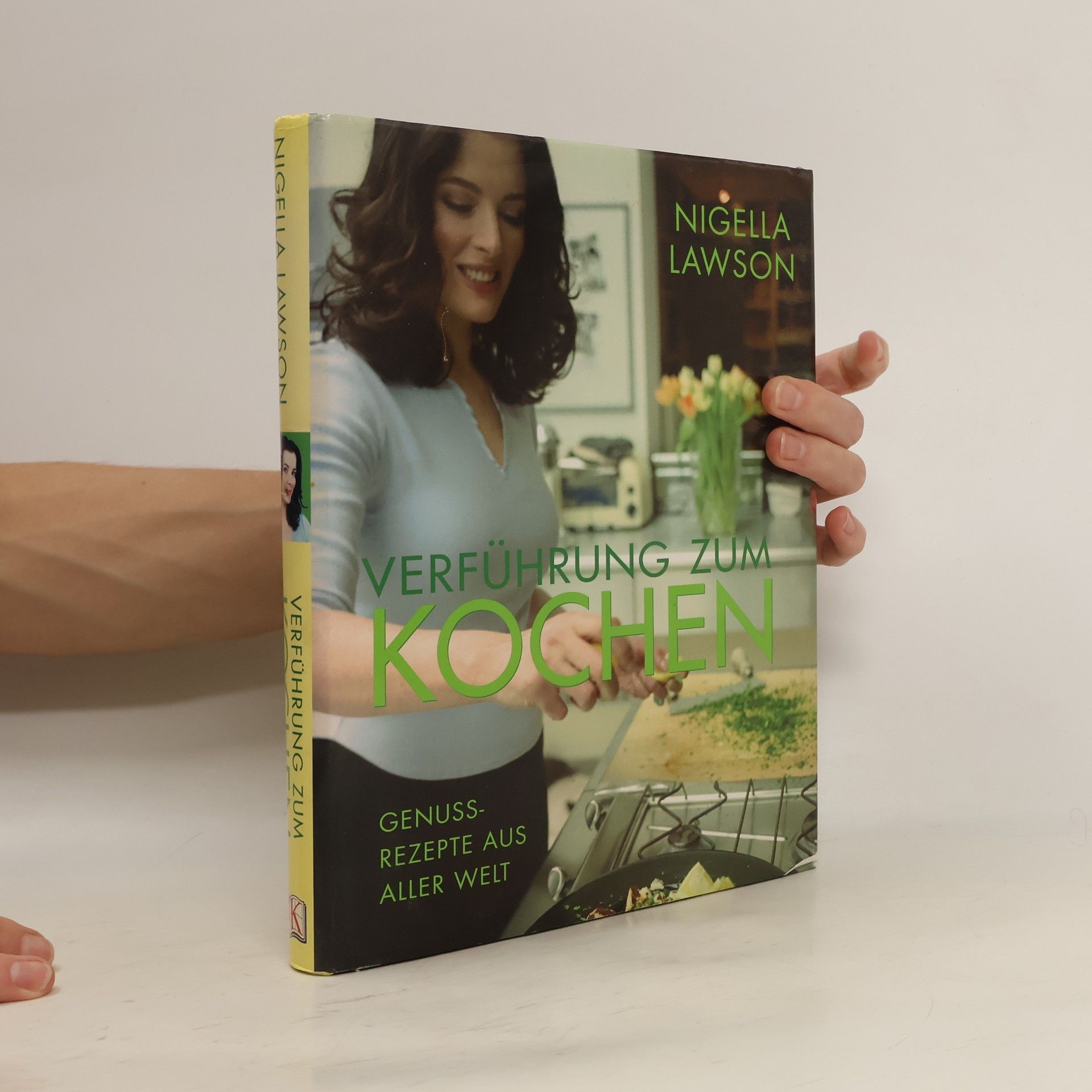 Nigella Lawson Verführung zum Kochen
