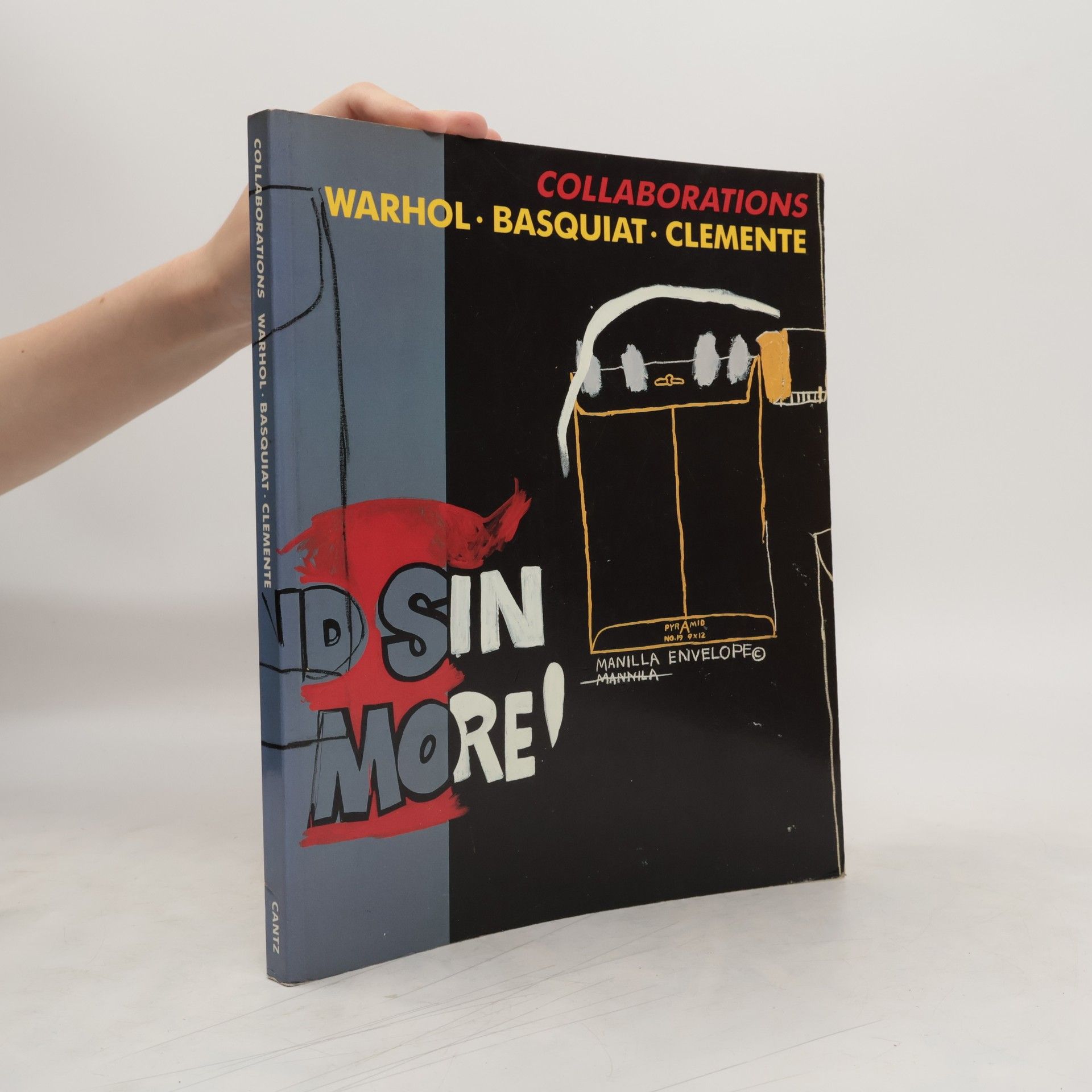 Andy Warhol Collaborations Warhol - Basquiat - Clemente