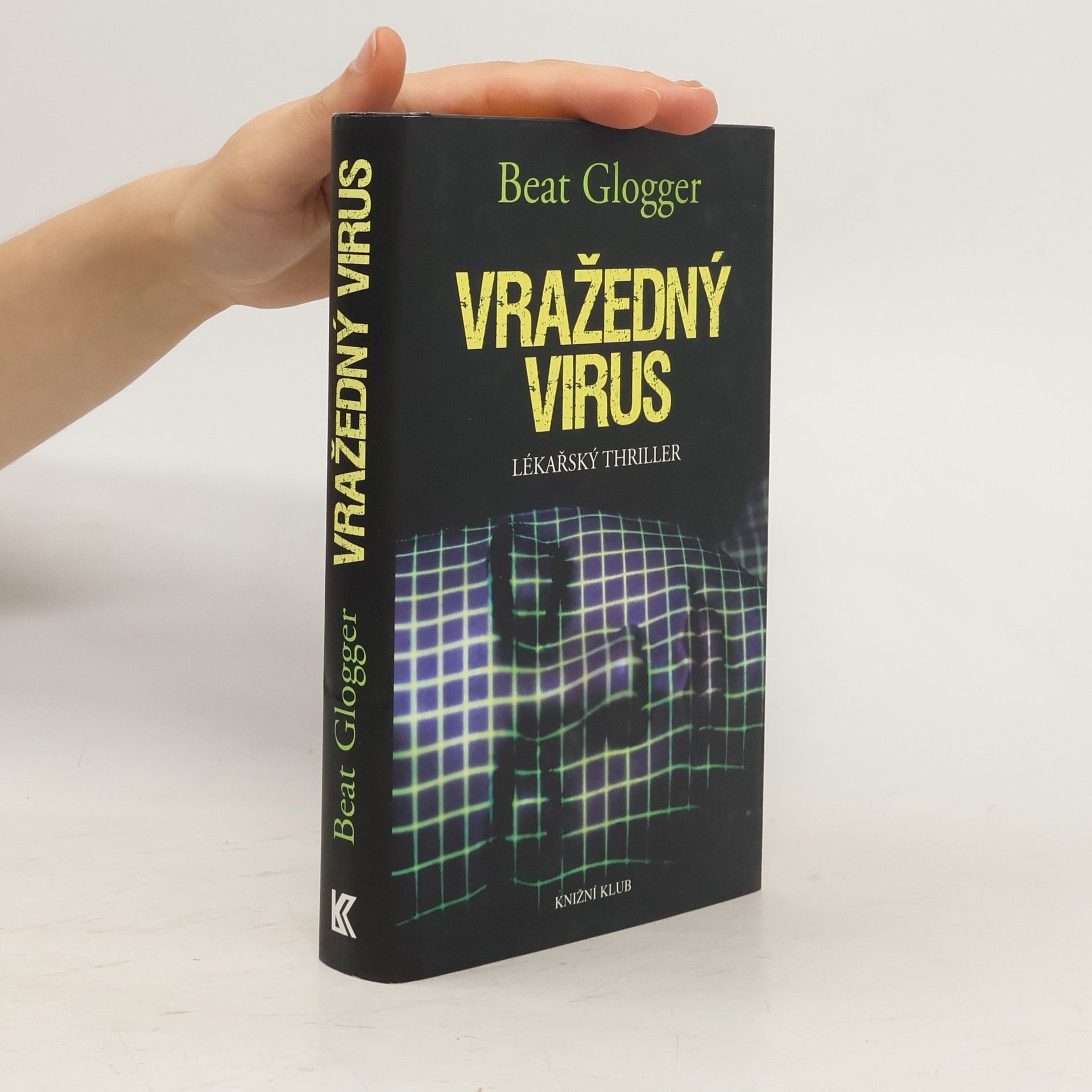 Beat Glogger Vražedný virus