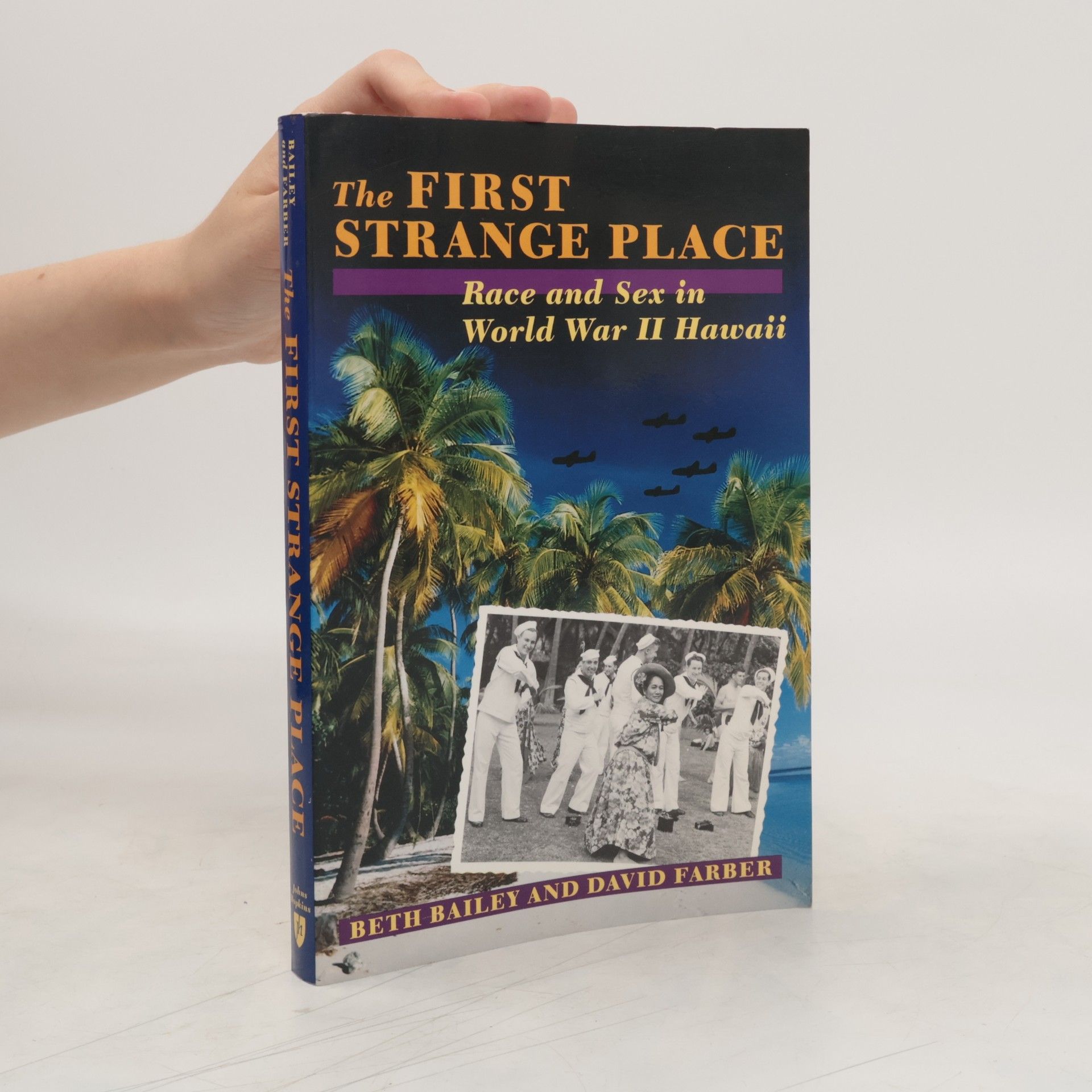 Beth Bailey The First Strange Place