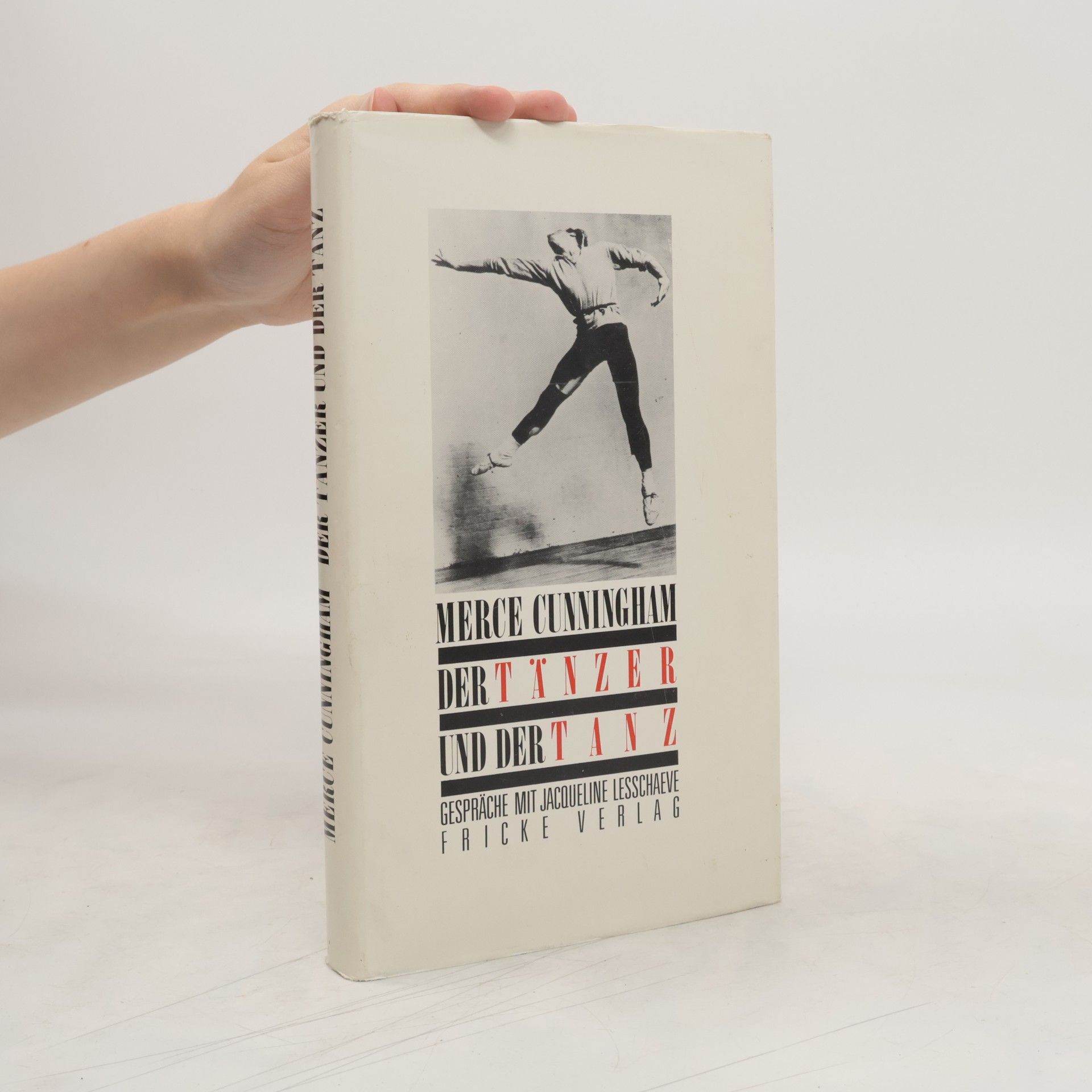 Merce Cunningham Der Tänzer und der Tanz